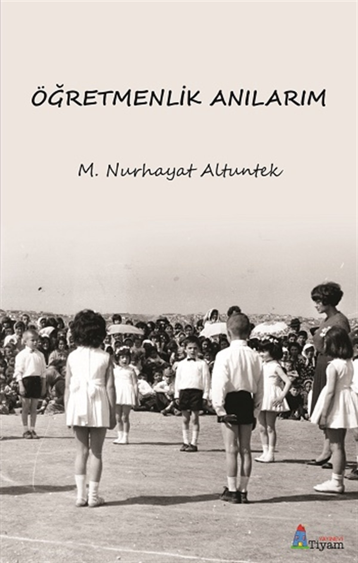 Öğretmenlik Anılarım