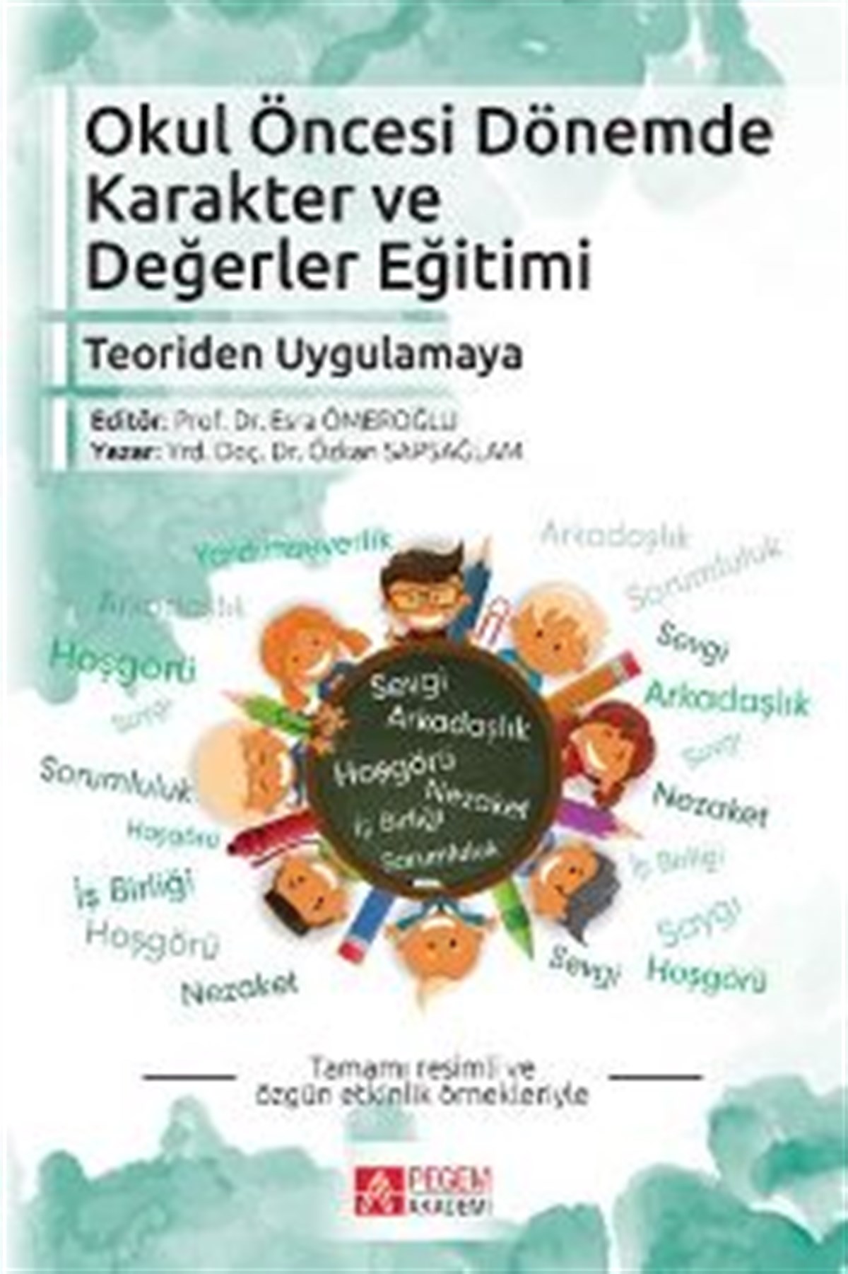 Okul Öncesi Dönemde Karakter ve Değerler Eğitimi