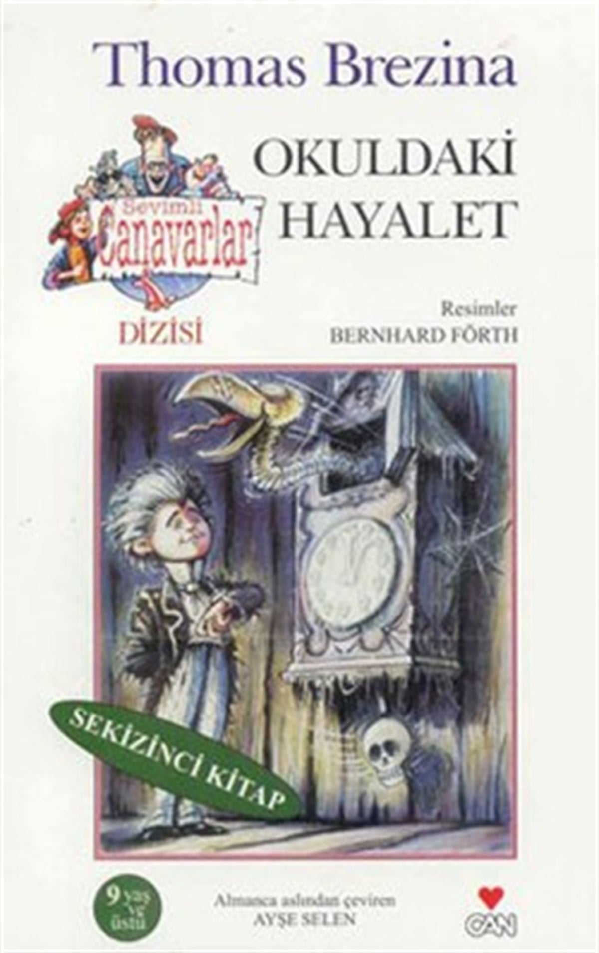 Okuldaki Hayalet - Sevimli Canavarlar 8. Kitap
