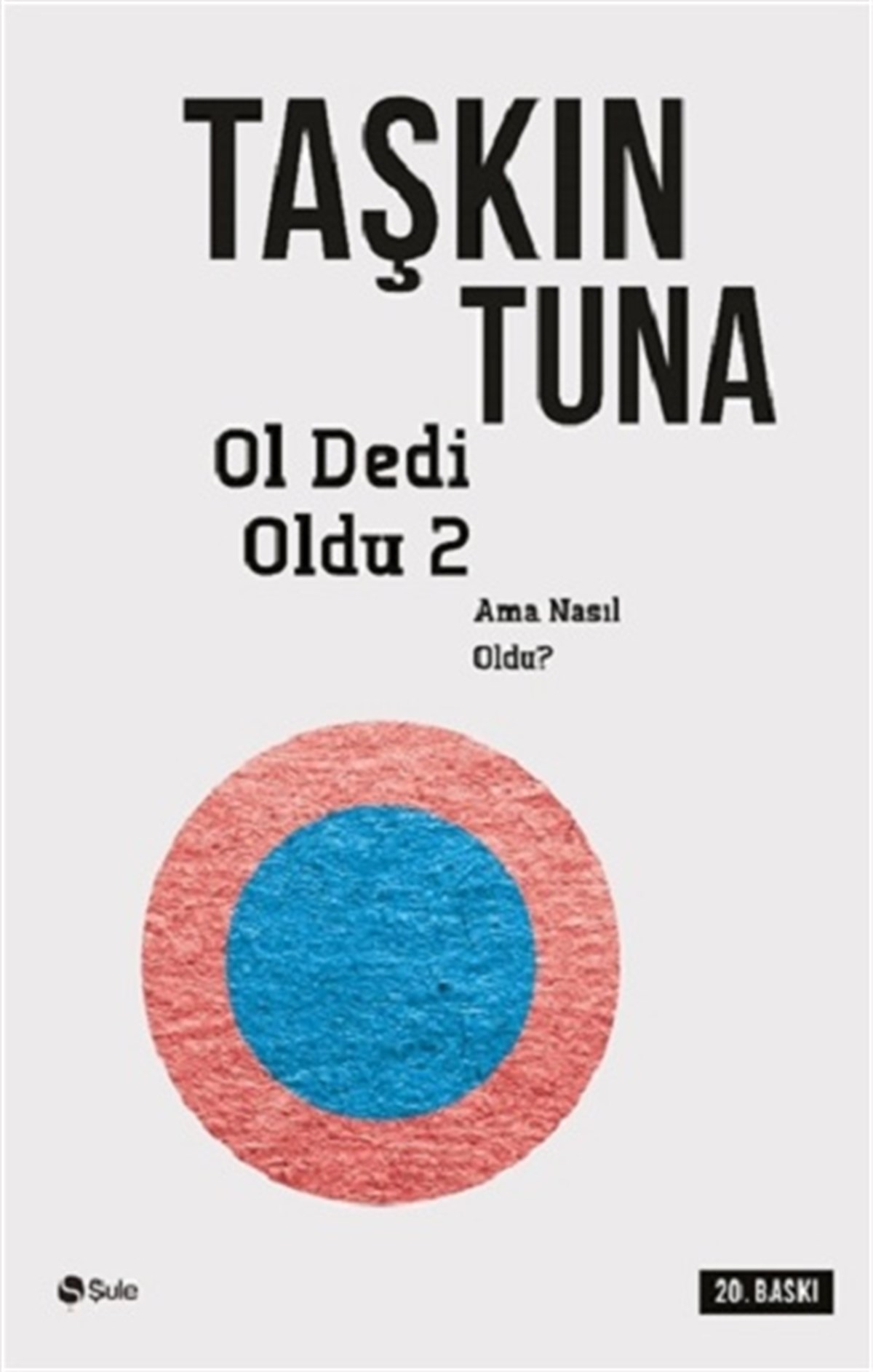 Ol Dedi Oldu - 2