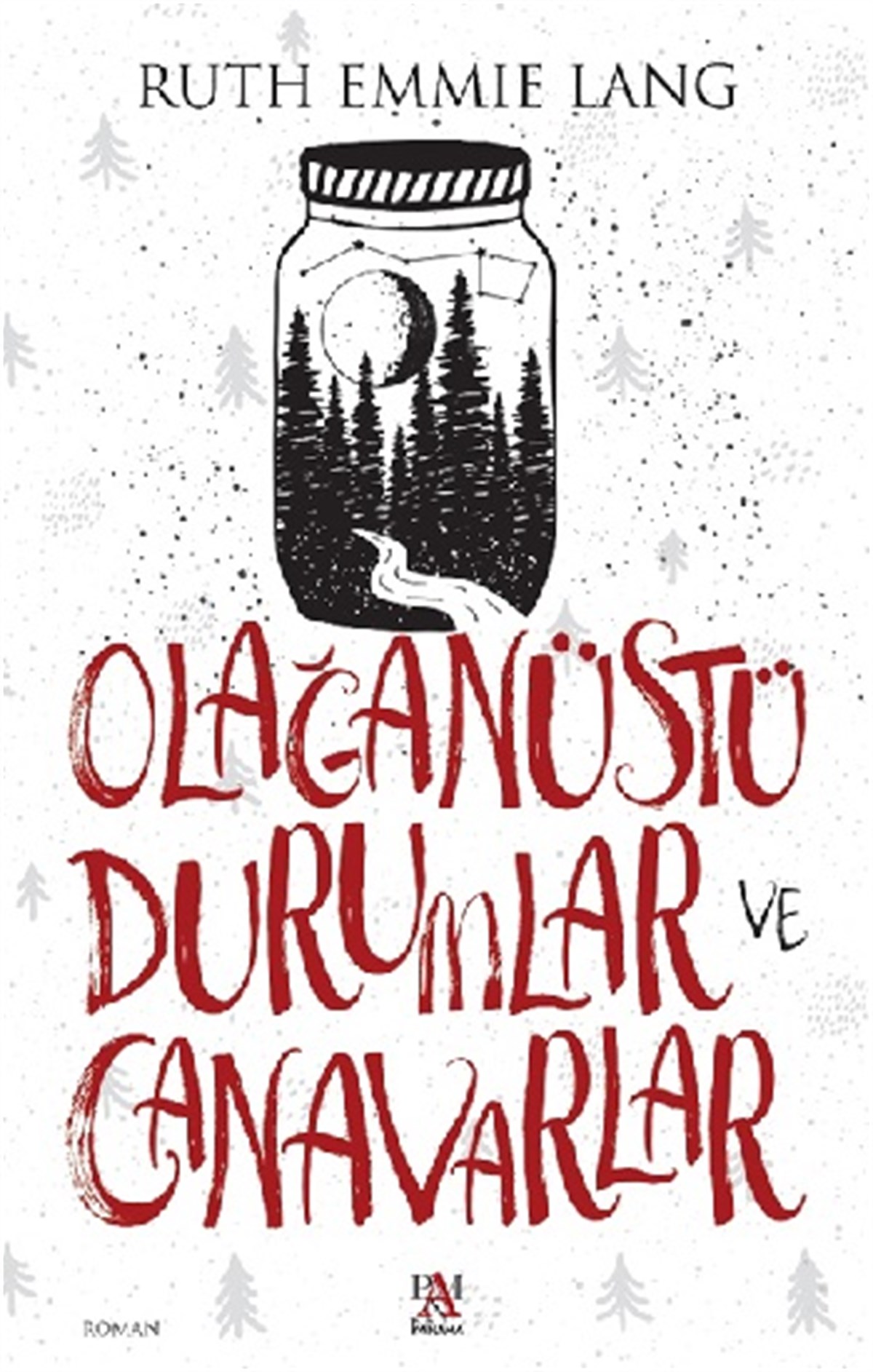 Olağanüstü Durumlar ve Canavarlar