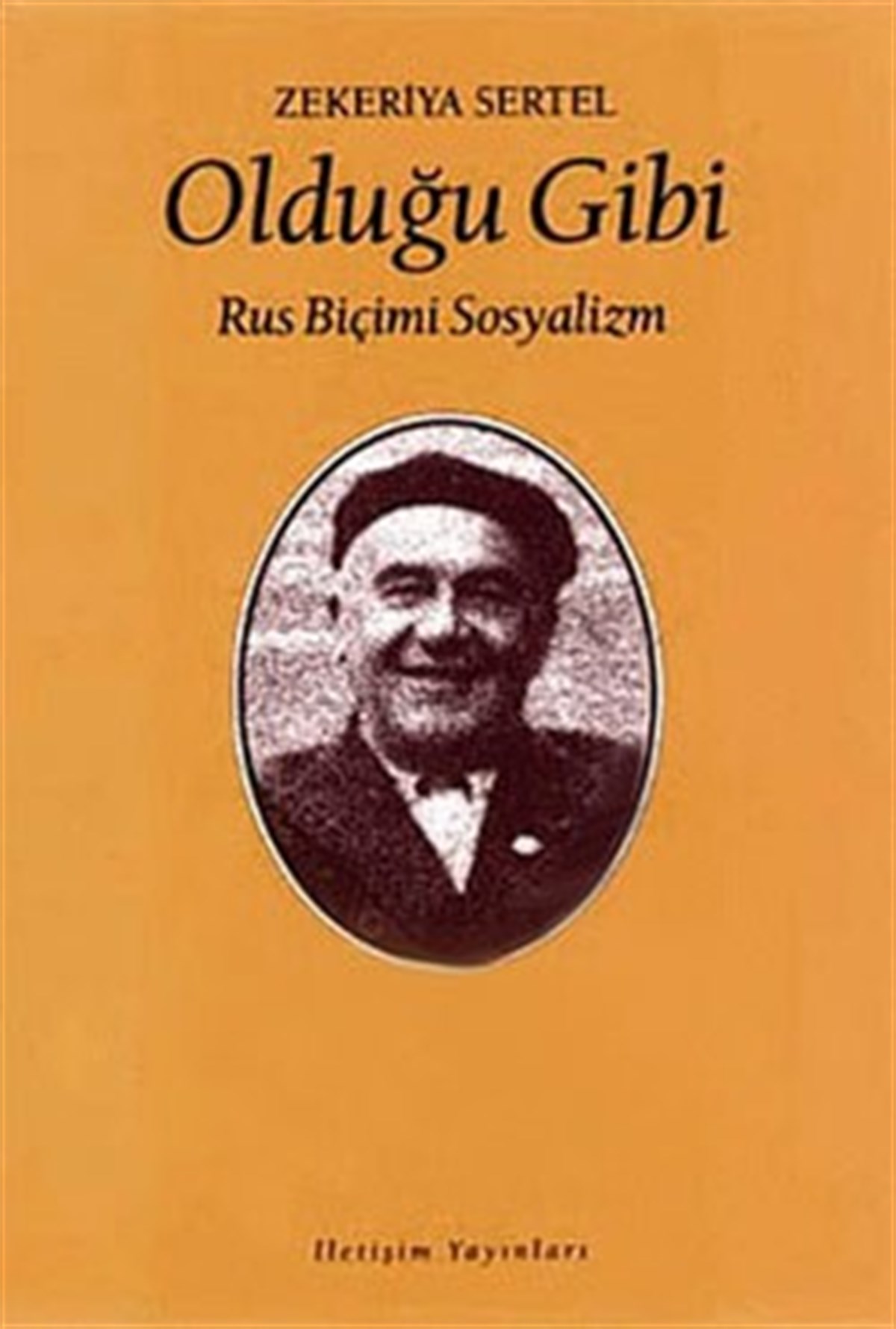 Olduğu Gibi / Rus Biçimi Sosyalizm