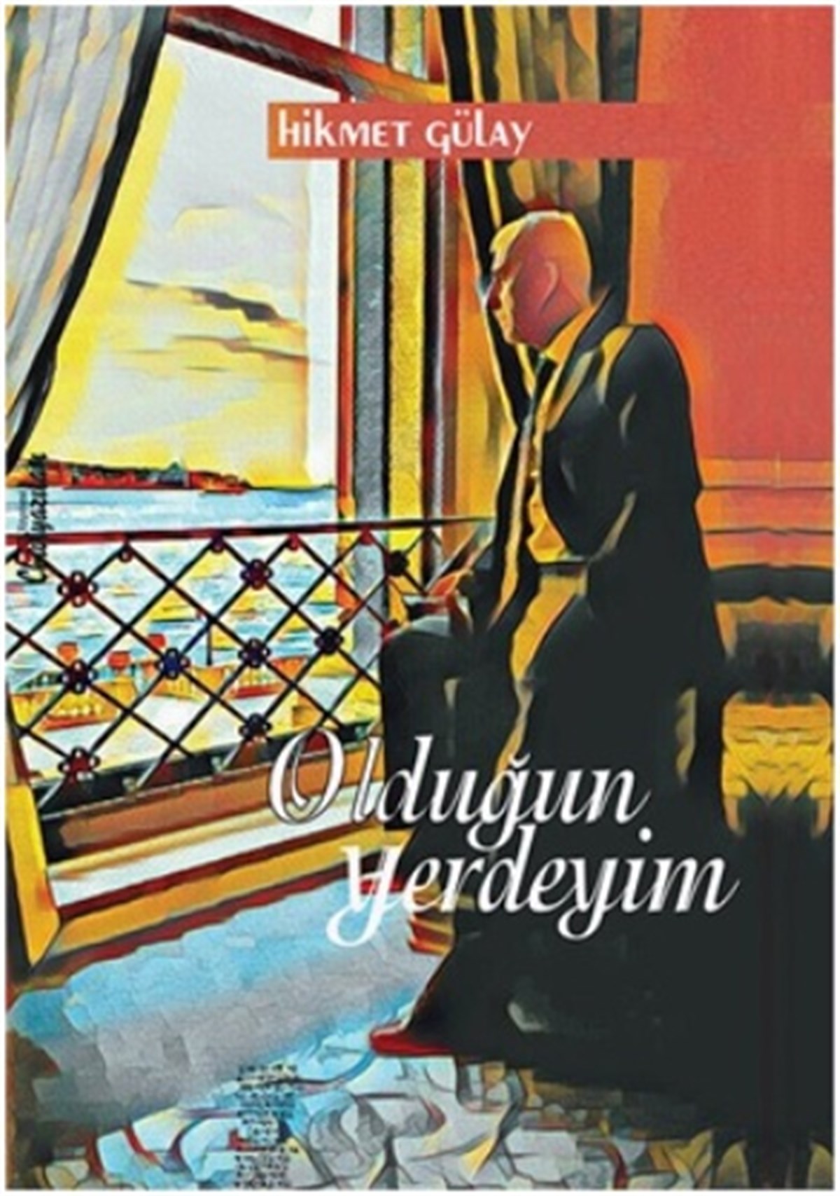Olduğun Yerdeyim