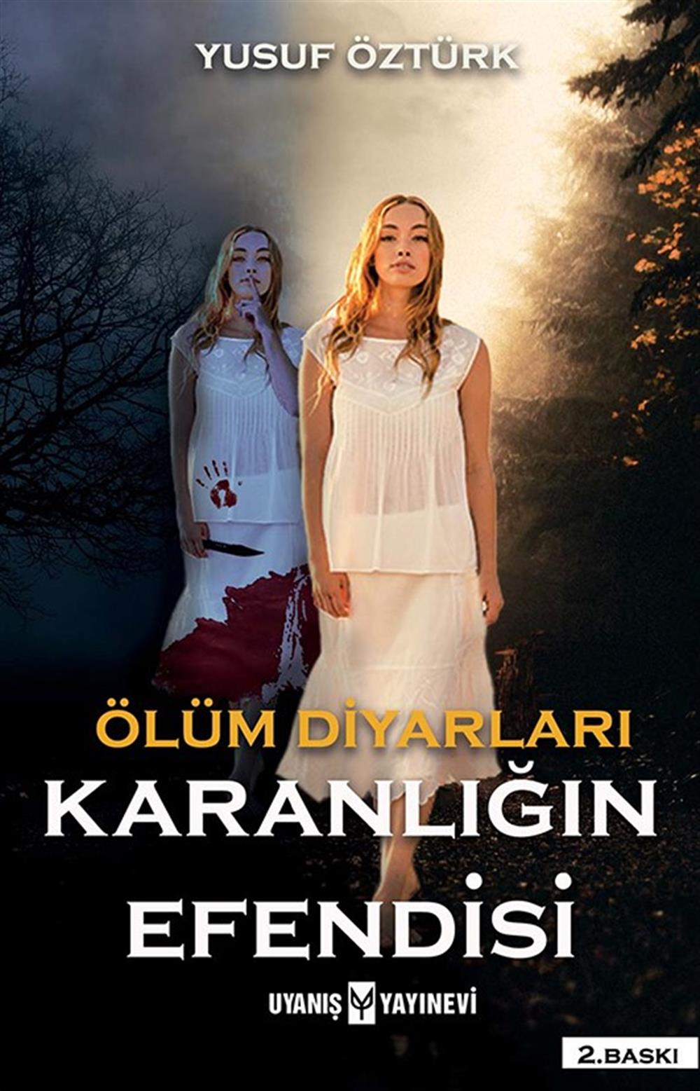 Ölüm Diyarları- Karanlığın Efendisi , Yusuf Öztürk , Uyanış Yayınevi , 9786257175357 ,
