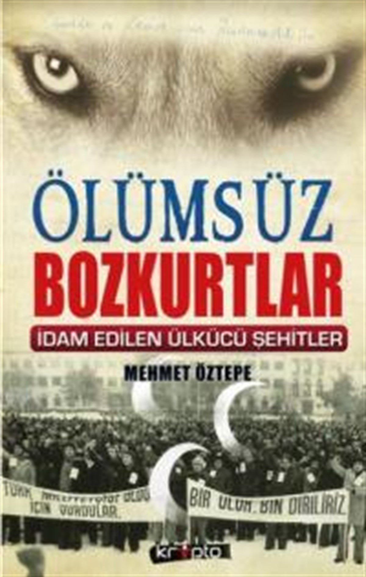 Ölümsüz Bozkurtlar