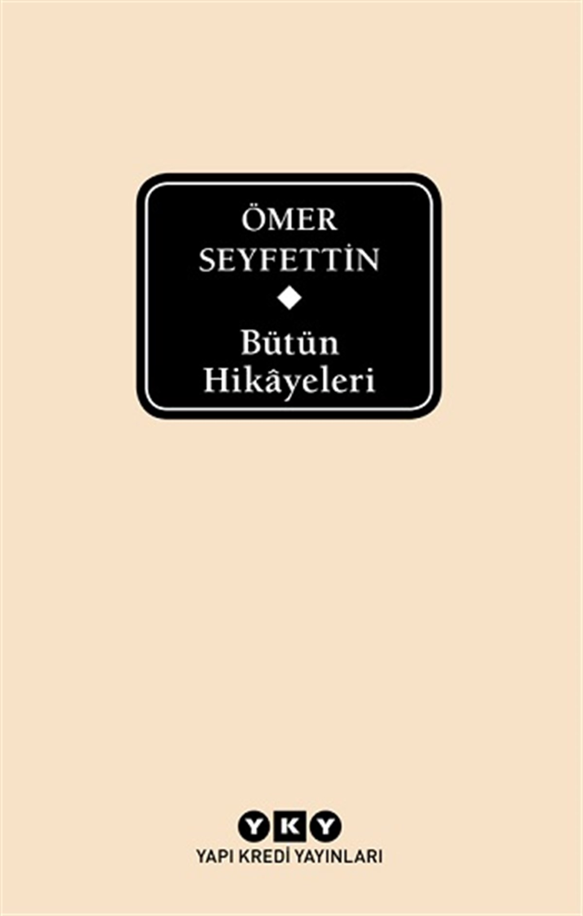 Ömer Seyfettin Bütün Hikayeleri (Kutulu)