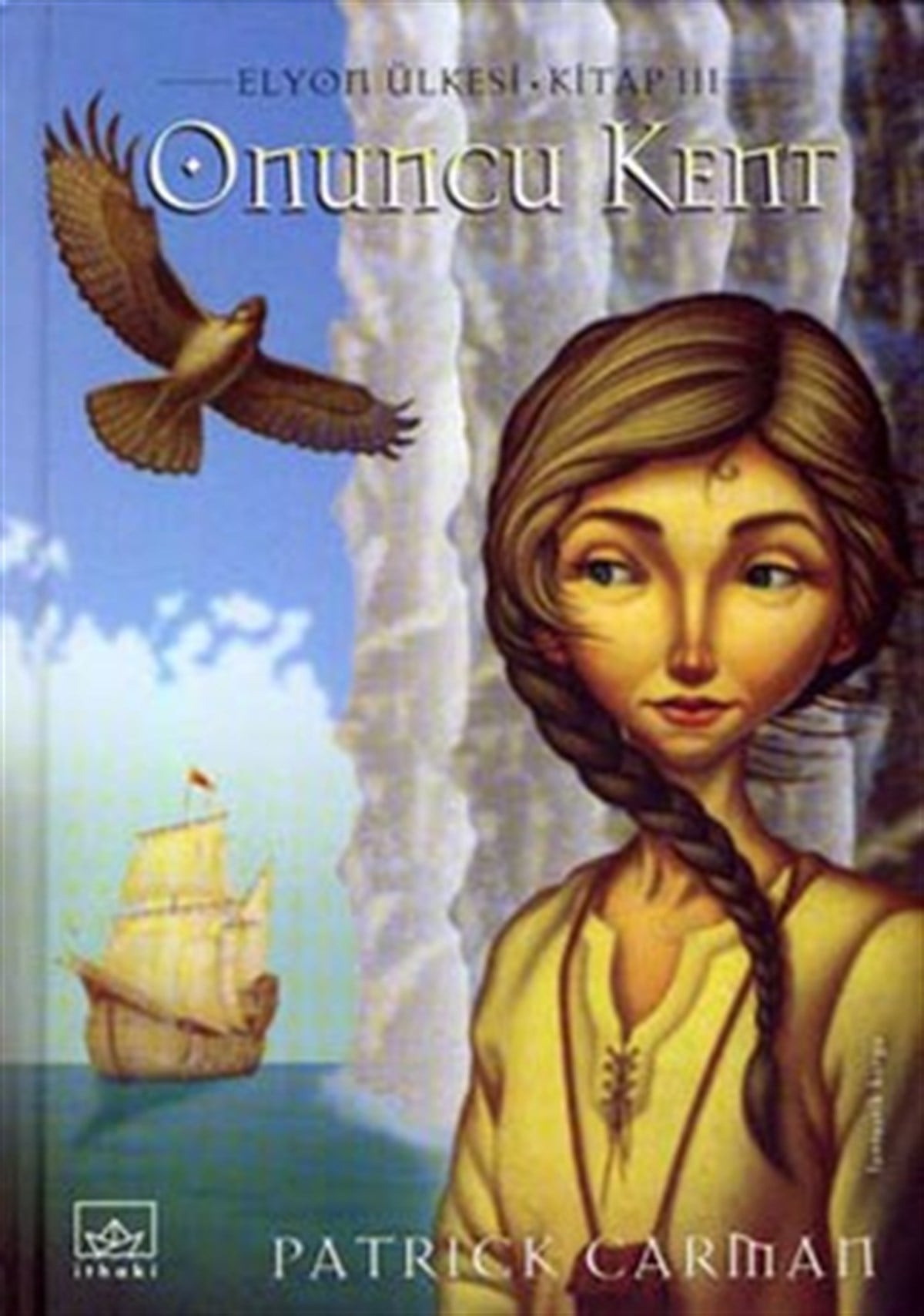 Onuncu Kent: Elyon 3. Kitap