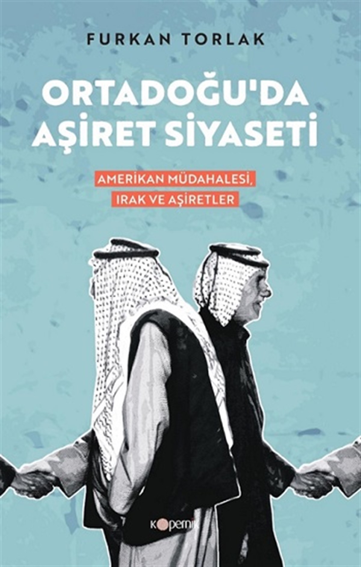 Ordadoğu'da Aşiret Siyaseti