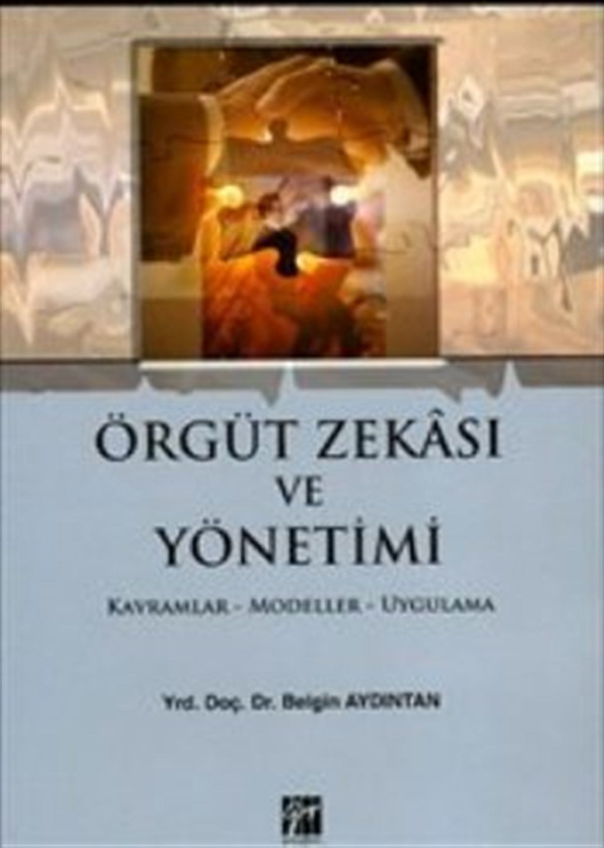 Örgüt Zekası ve Yönetimi
