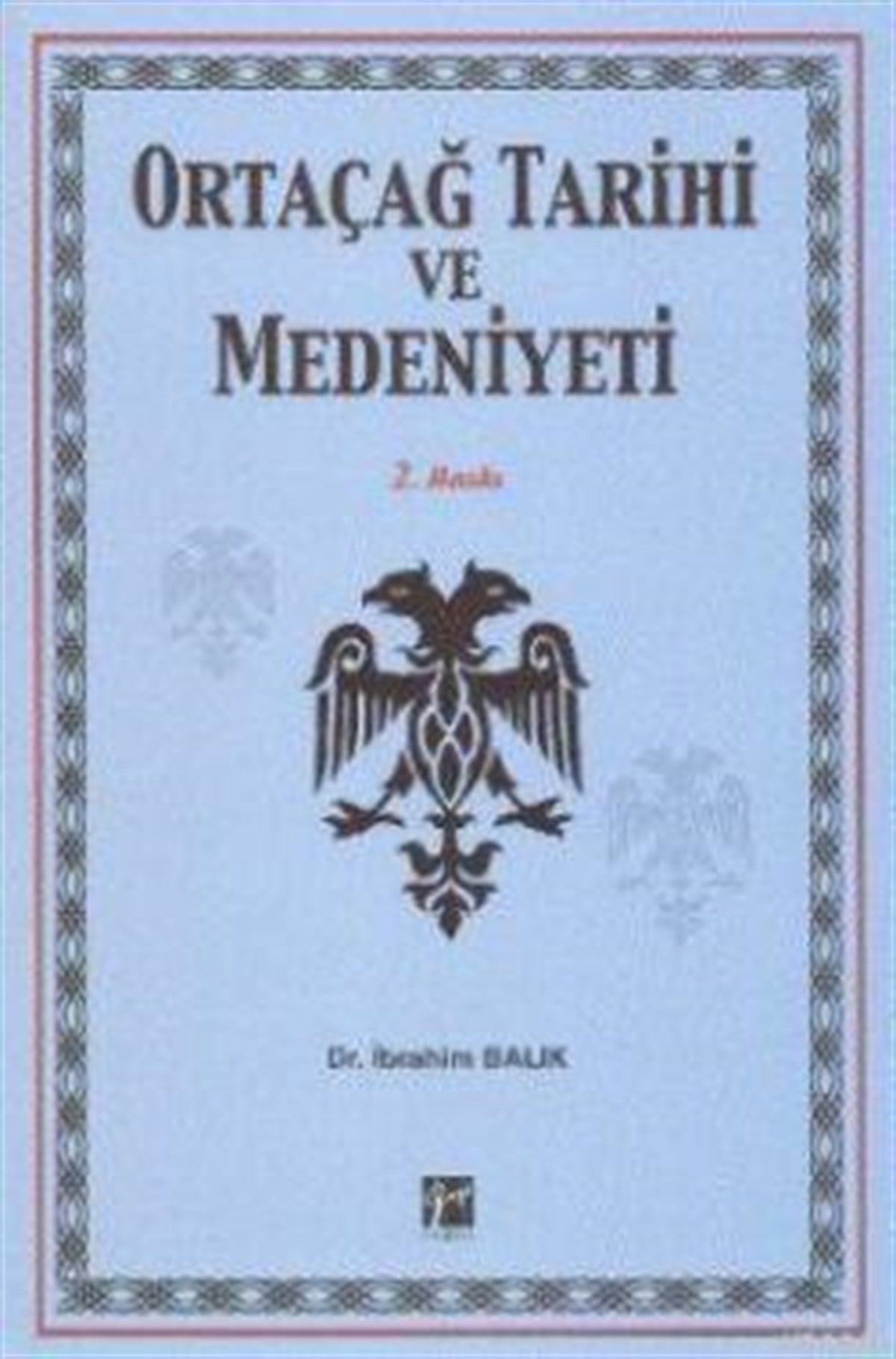 Ortaçağ Tarihi ve Medeniyeti
