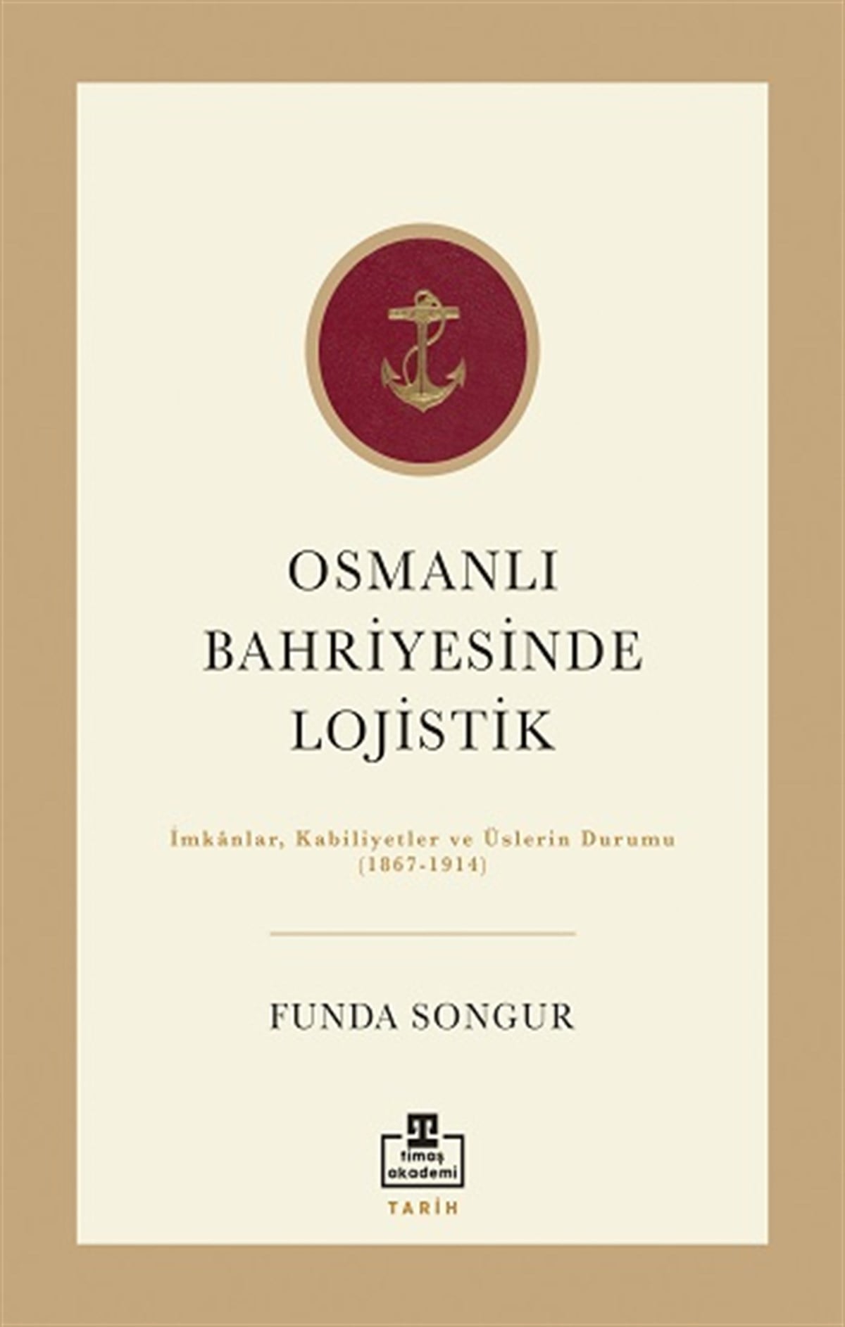 Osmanlı Bahriyesinde Lojistik