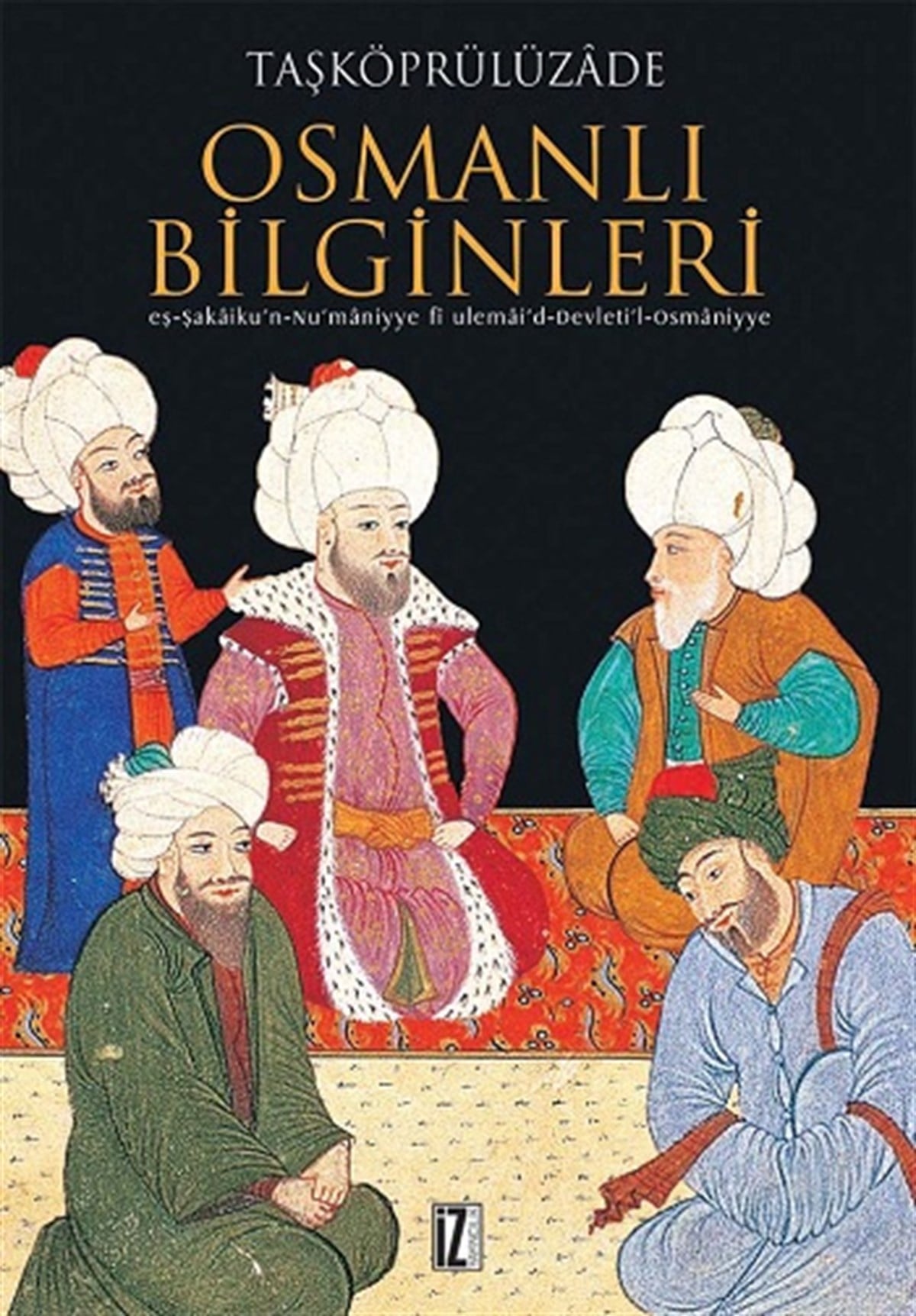 Osmanlı Bilginleri (Ciltli)