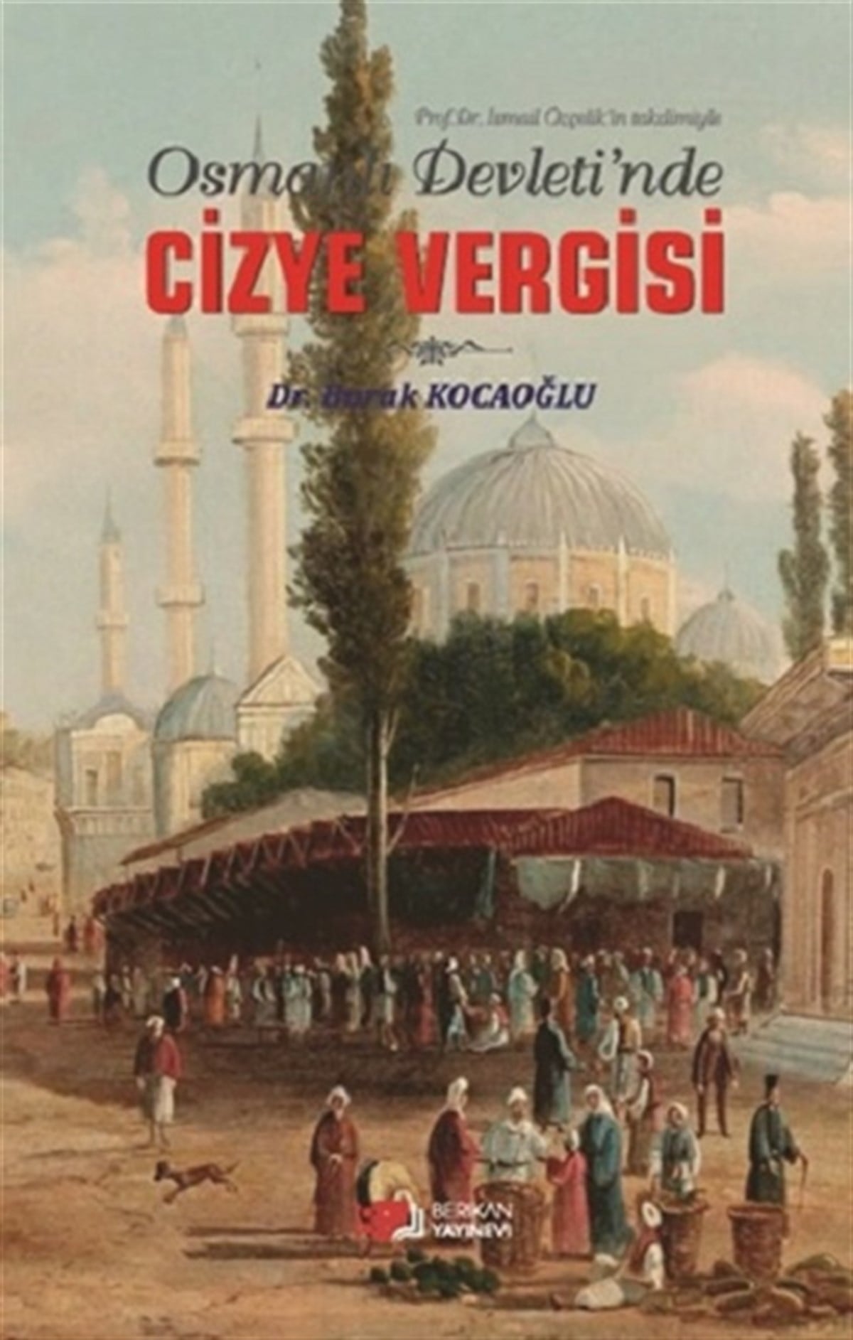 Osmanlı Devletinde Cizve Vergisi