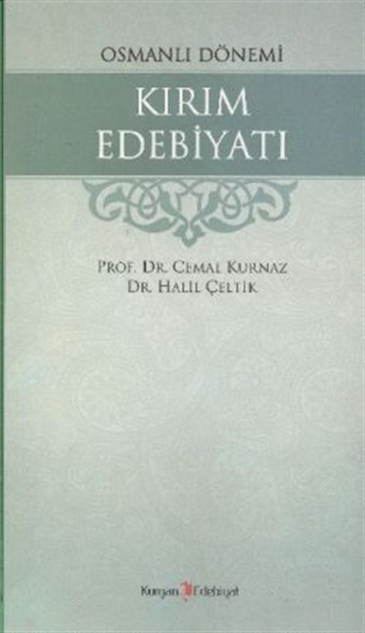 Osmanlı Dönemi Kırım Edebiyatı