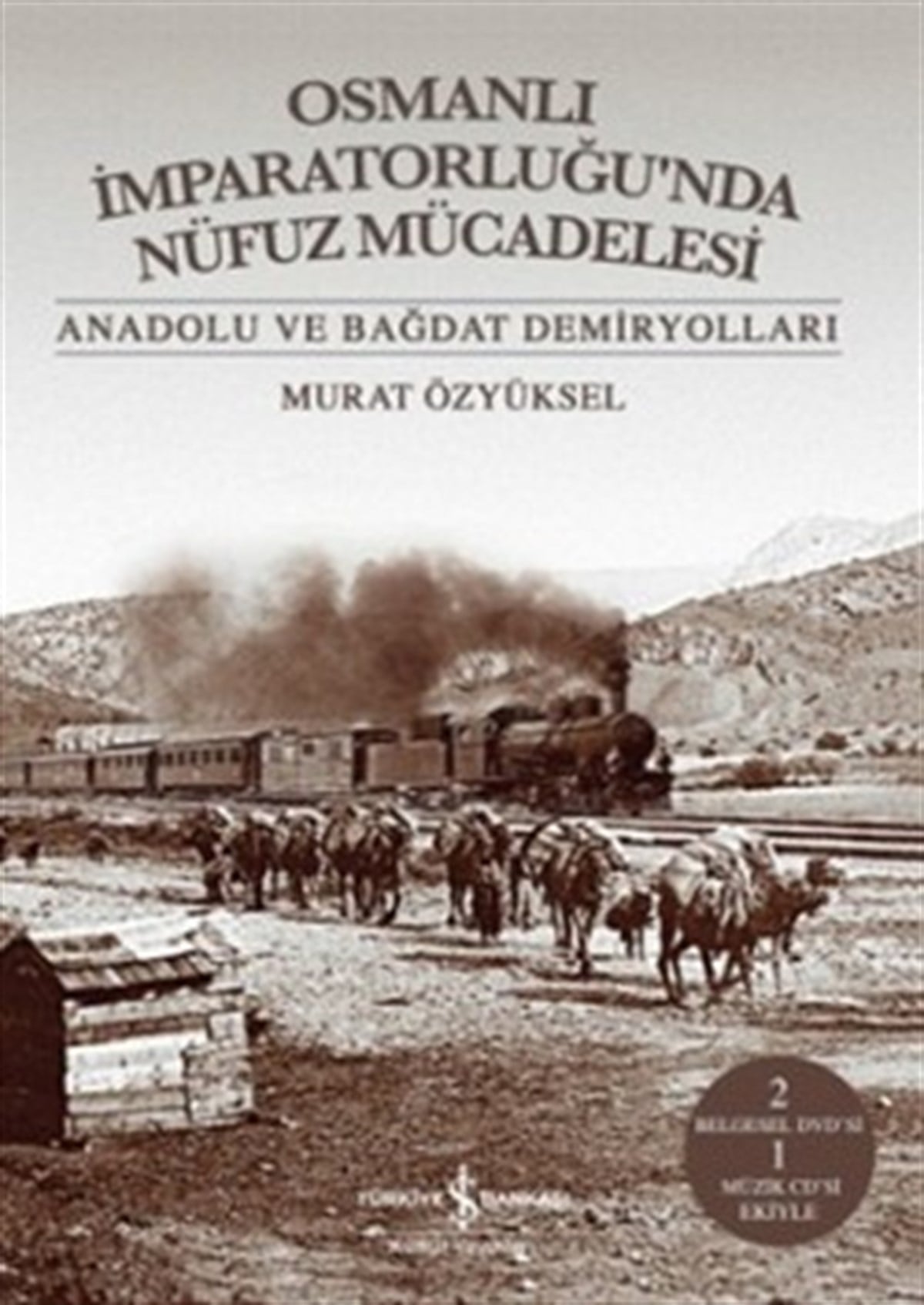 Osmanlı İmparatorluğu’nda Nüfuz Mücadelesi