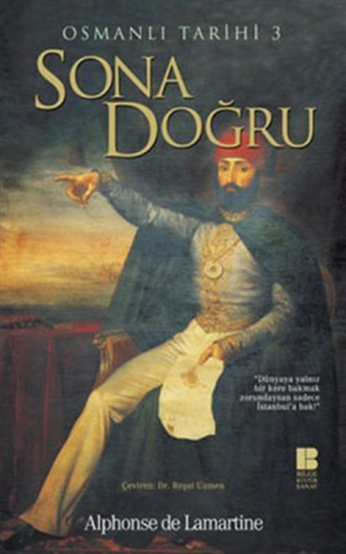 Osmanlı Tarihi 3 Sona Doğru