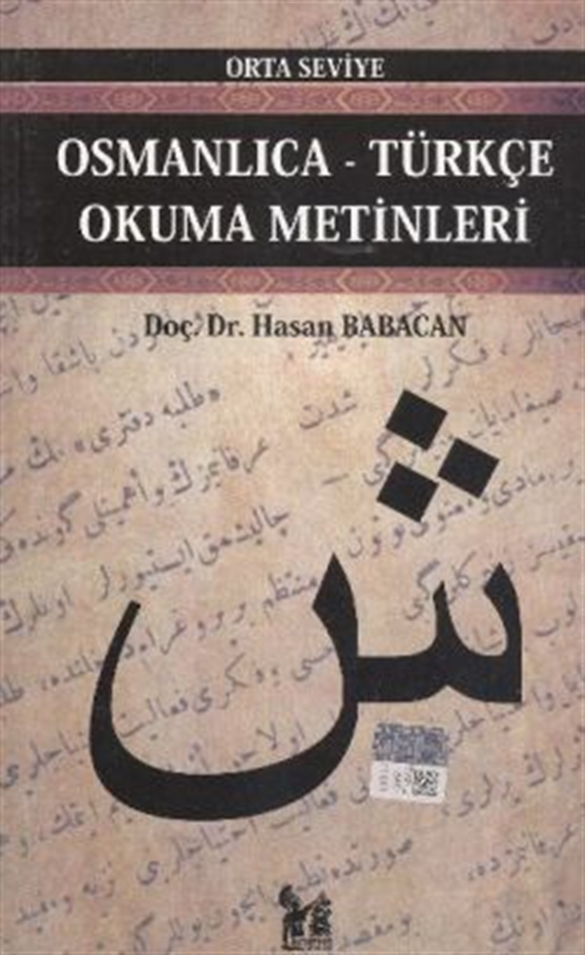 Osmanlıca-Türkçe Okuma Metinleri - Orta Seviye-5