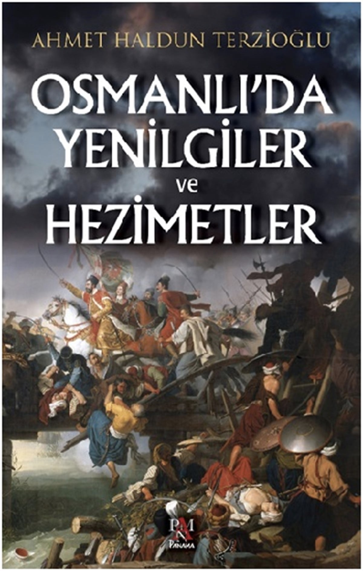 Osmanlı'da Yenilgiler ve Hezimetler