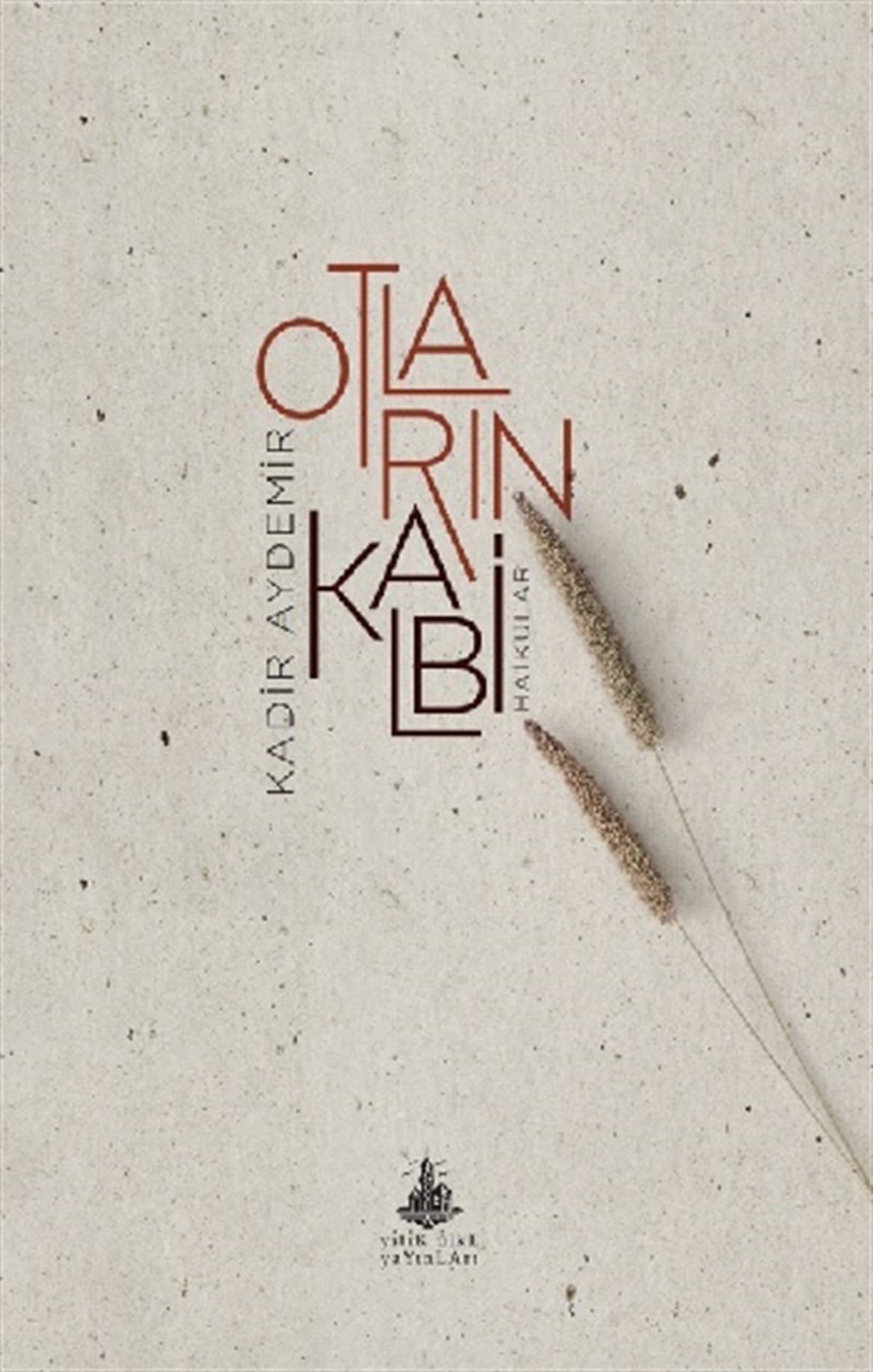 Otların Kalbi