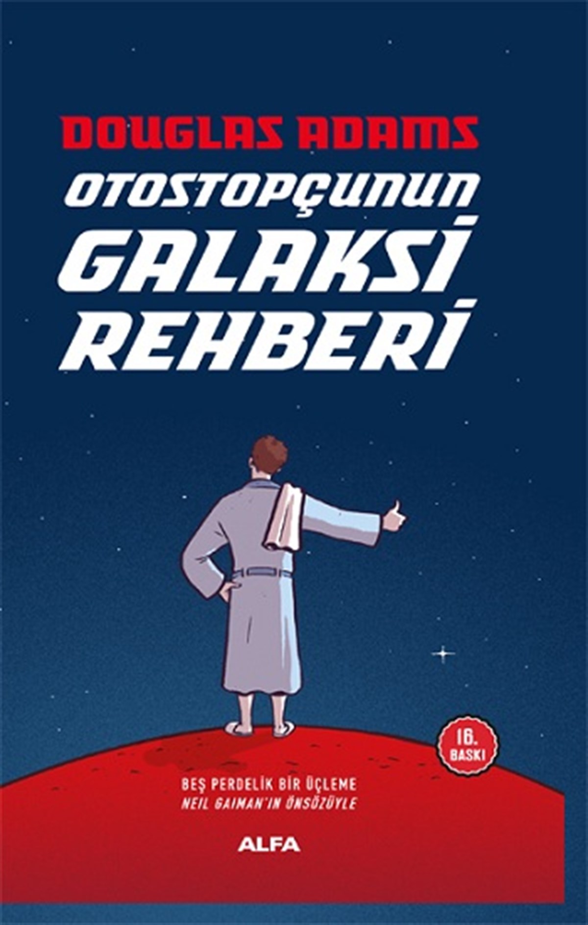 Otostopçunun Galaksi Rehberi - 5 Kitap Bir Arada - (Ciltli)
