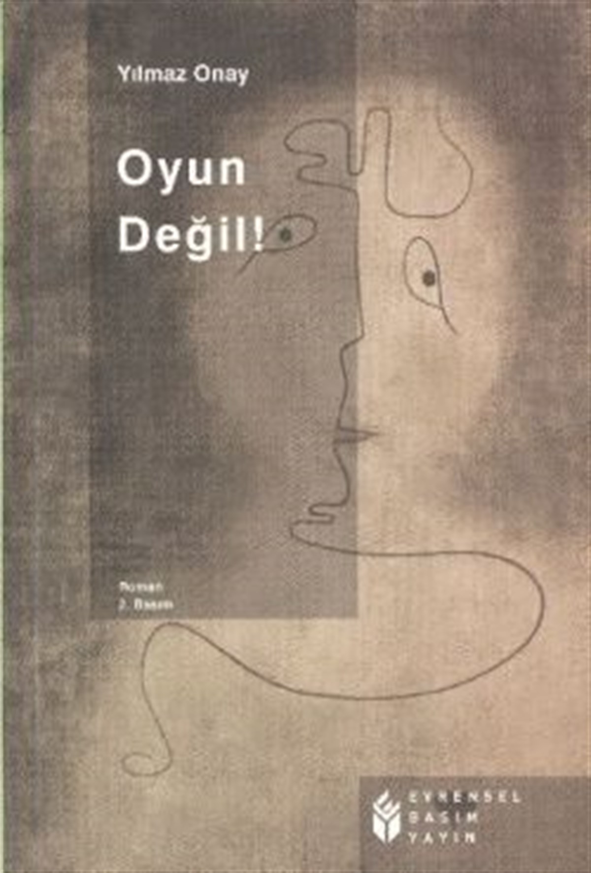 Oyun Değil