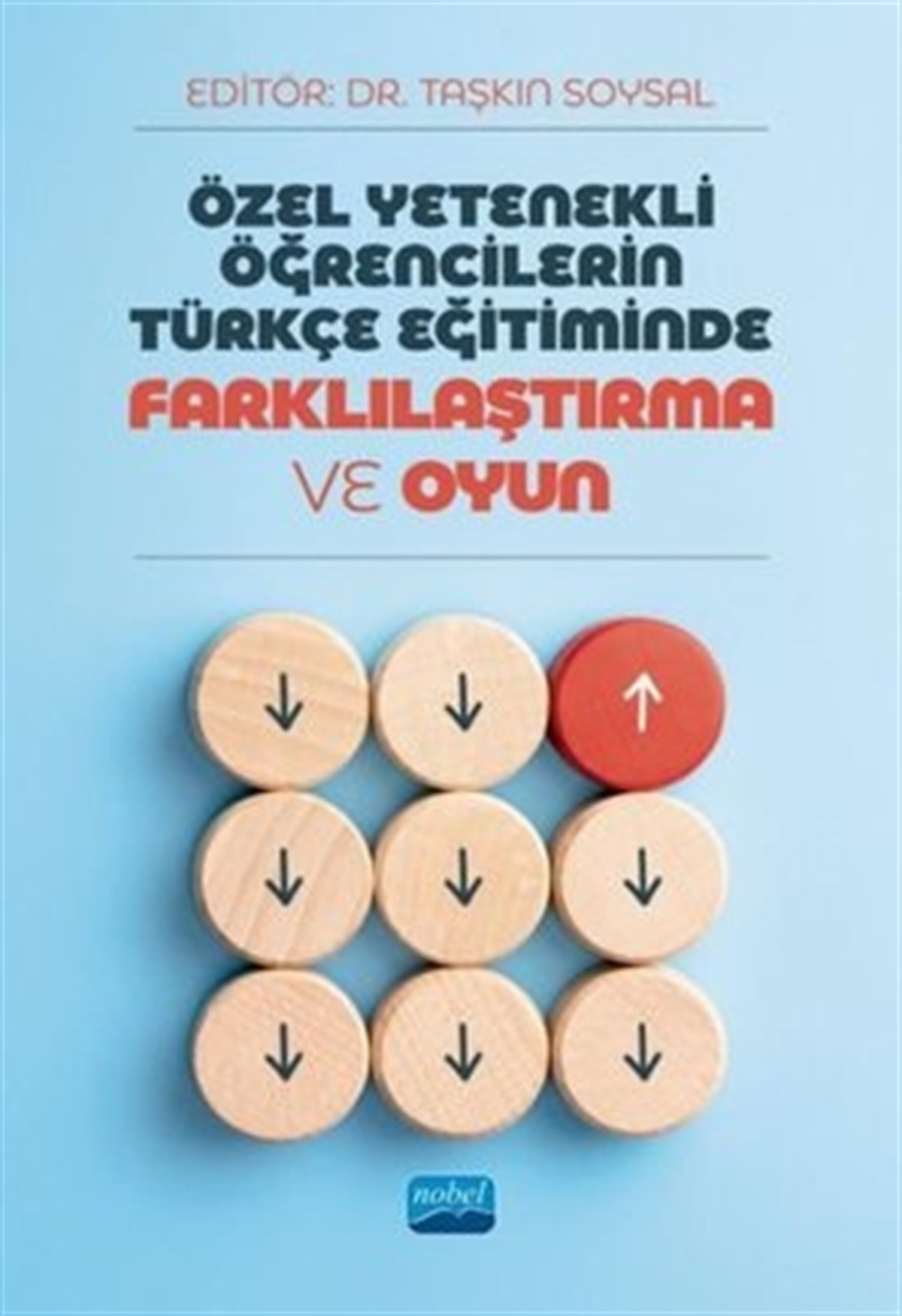 Özel Yetenekli Öğrencilerin Türkçe Eğitiminde Farklılaştırma Ve Oyun