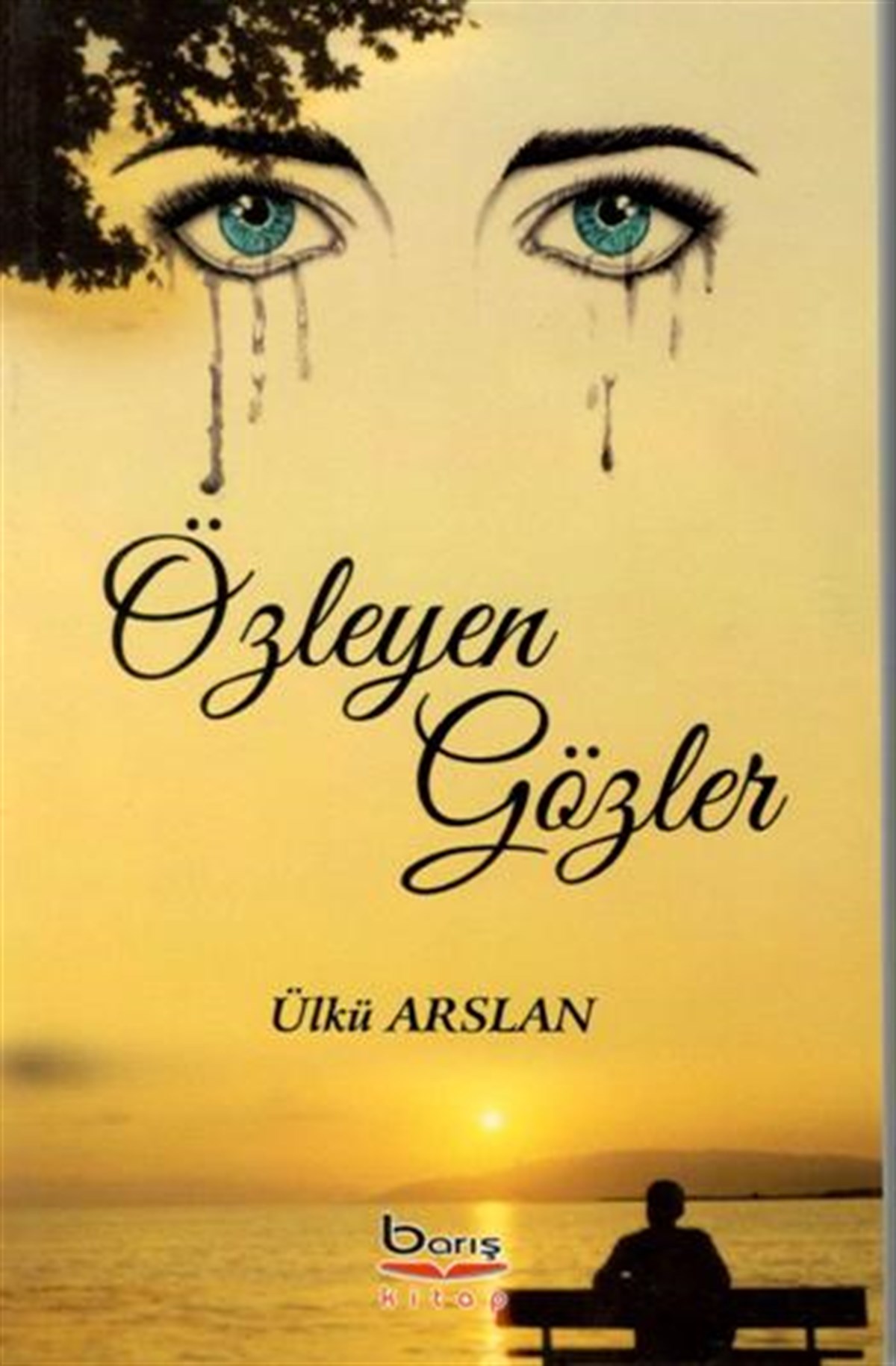 Özleyen Gözler