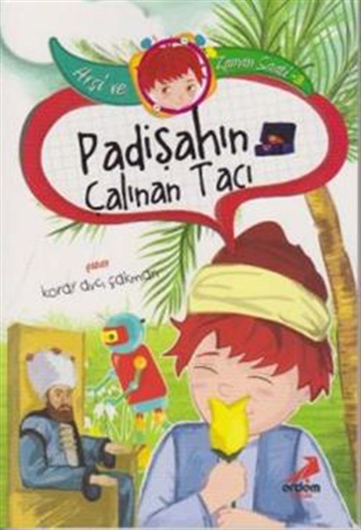 Padişahın Çalınan Tacı