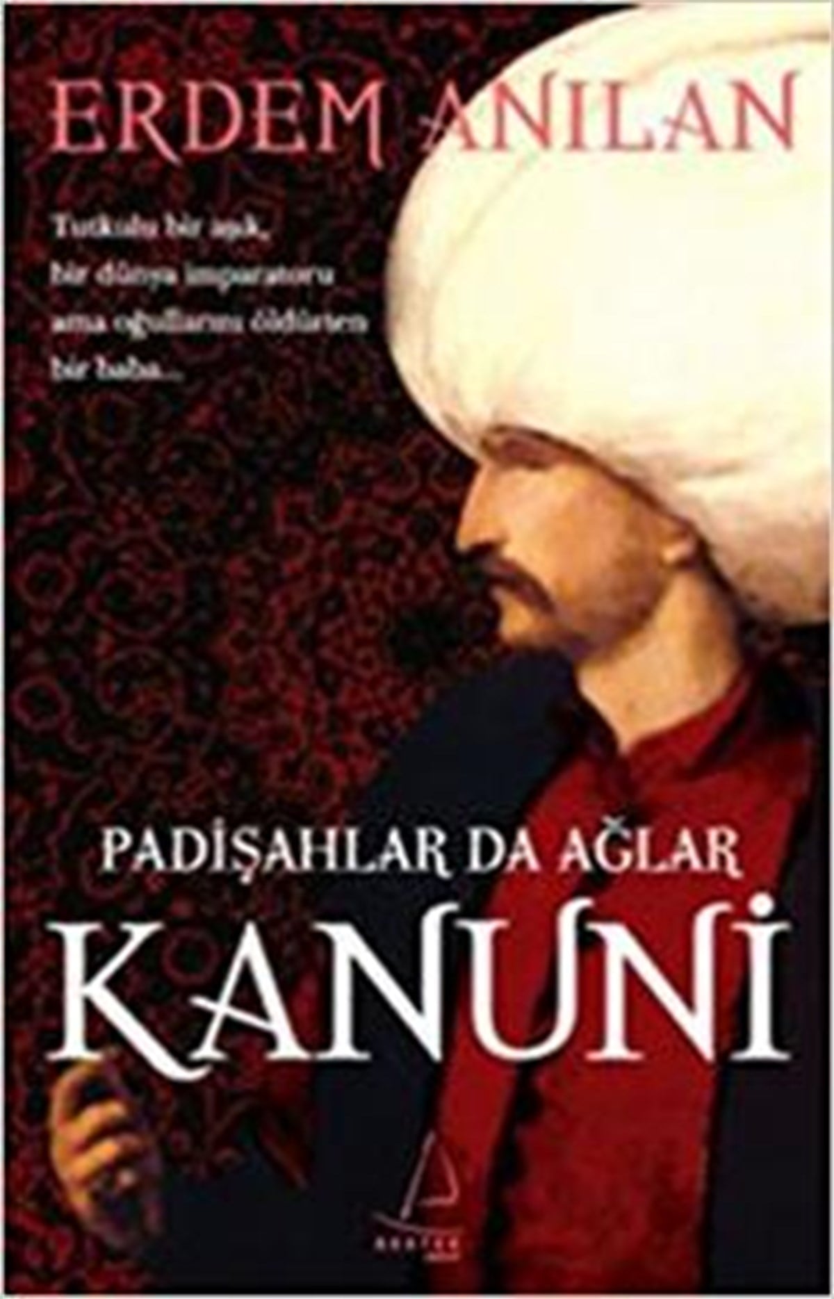 Padişahlar da Ağlar Kanuni