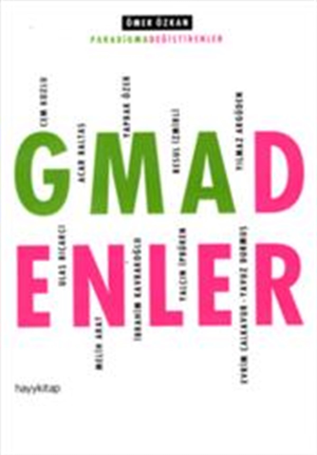 Paradigma Değiştirenler