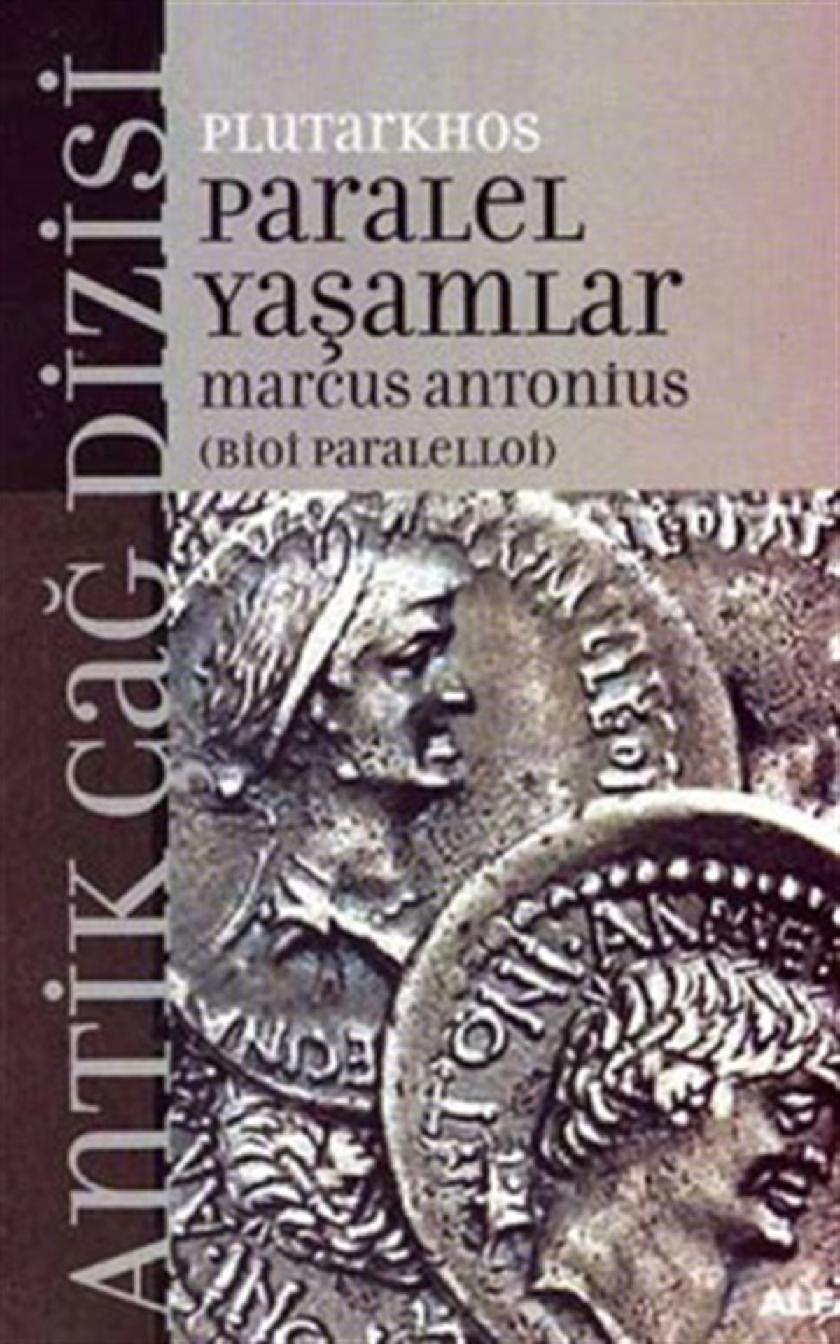 Paralel Yaşamlar Marcus Antonius (Bioi Paralelloi)