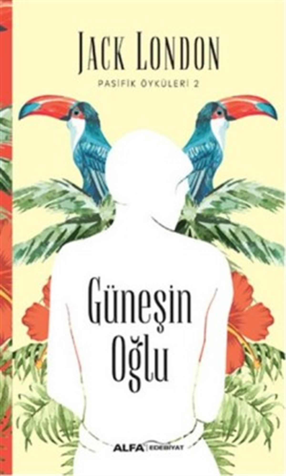 Pasifik Öyküleri 2 - Güneşin Oğlu