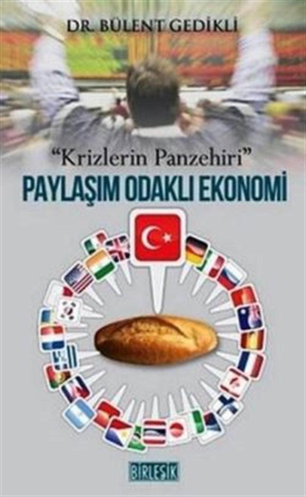 Paylaşım Odaklı Ekonomi-Krizlerin Panzehiri