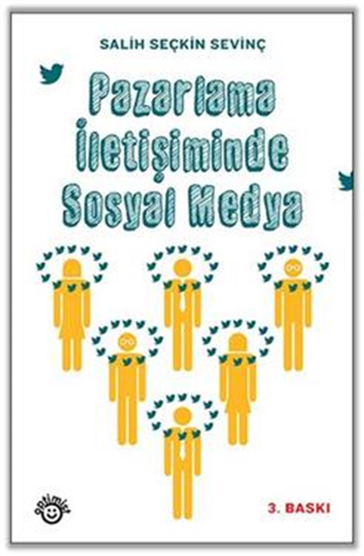 Pazarlama İletişiminde Sosyal Medya