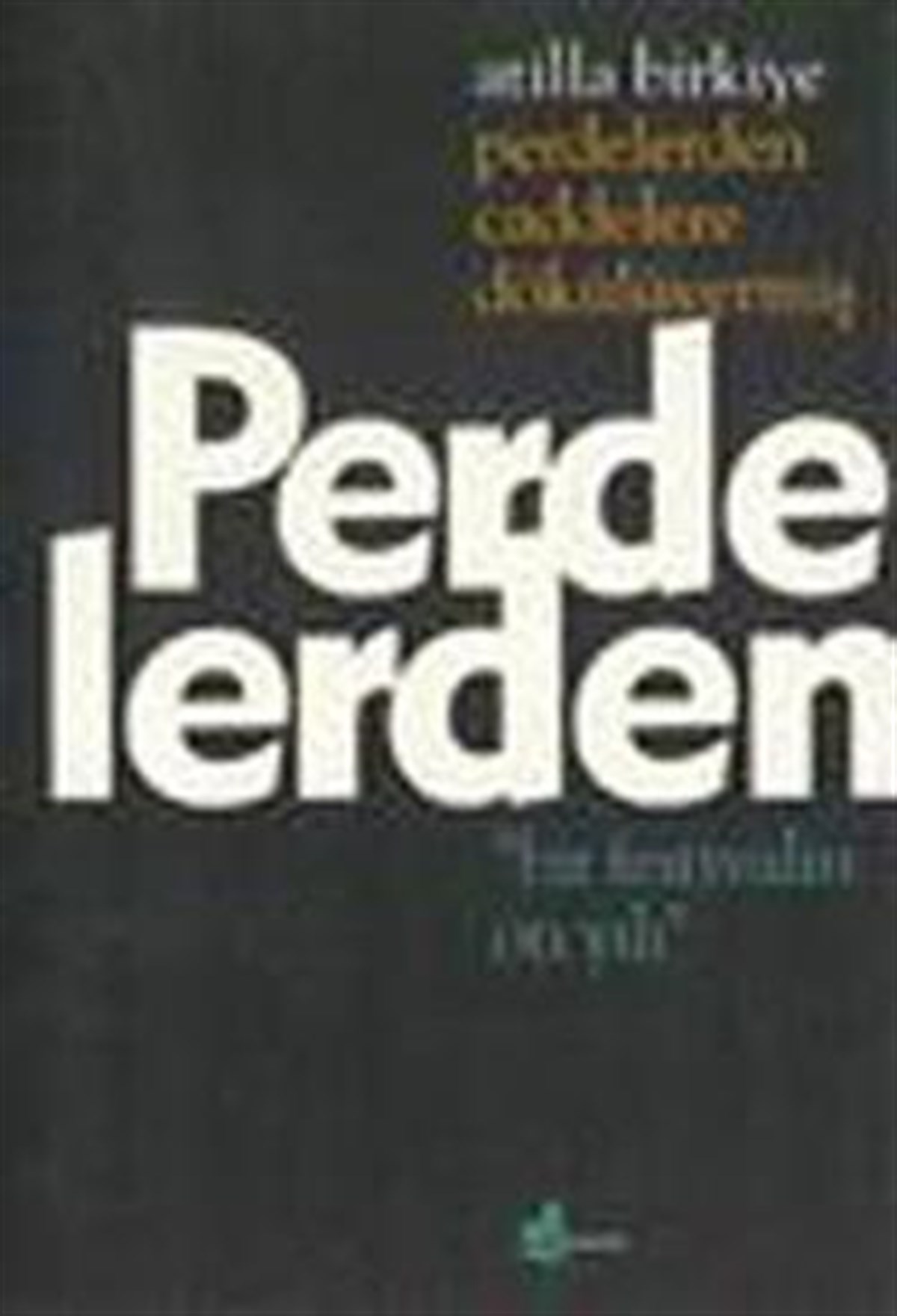 Perdelerden Caddelere Dökülüvermiş 