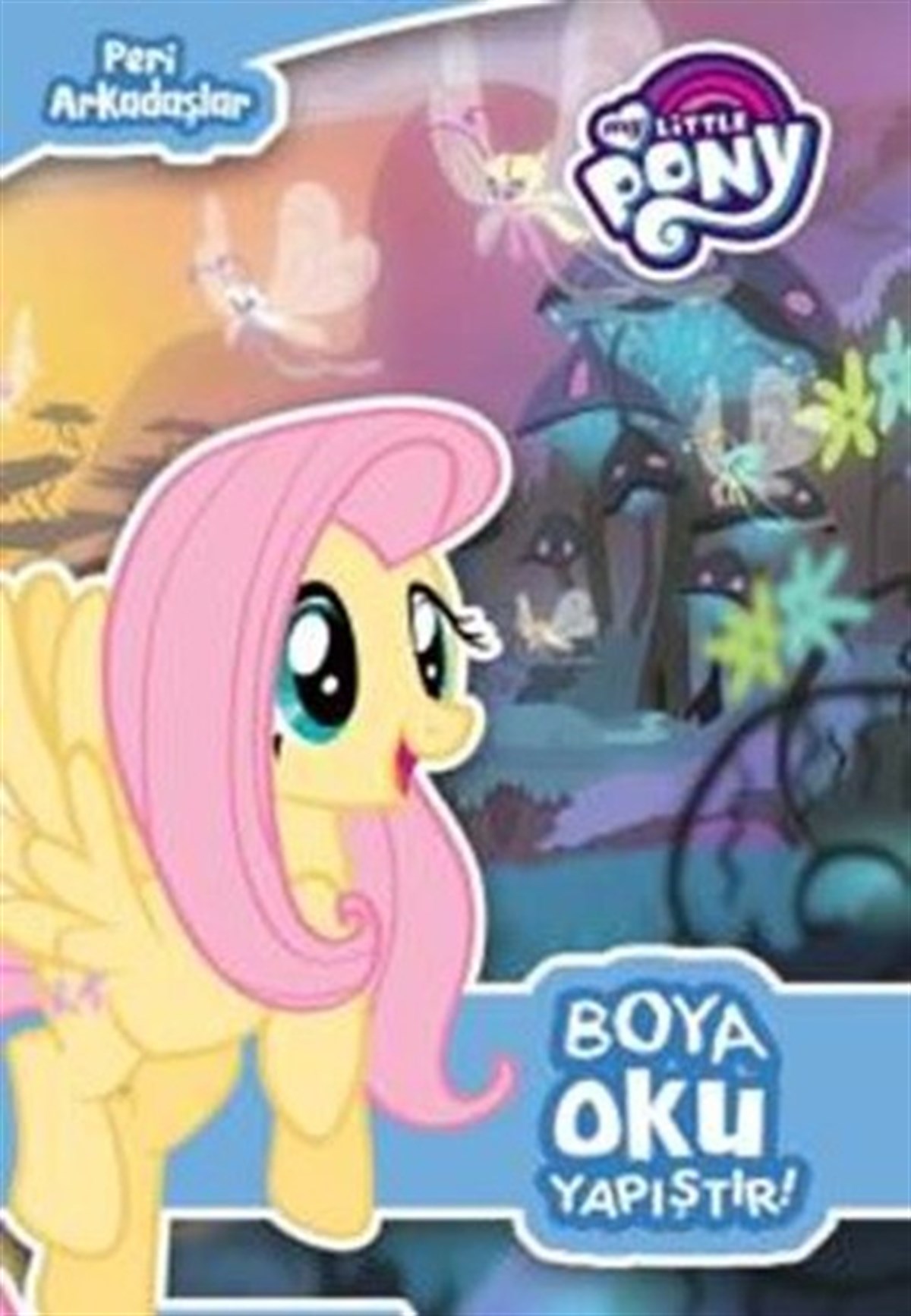 Peri Arkadaşlar Boya Oku Yapıştır- My Little Pony