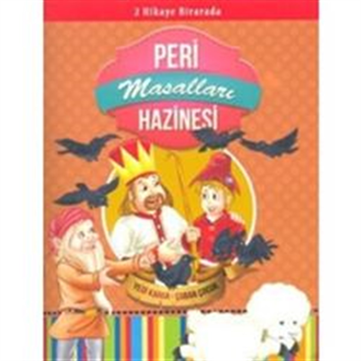 Peri Masalları Hazinesi: Yedi Karga - Çoban Çocuk