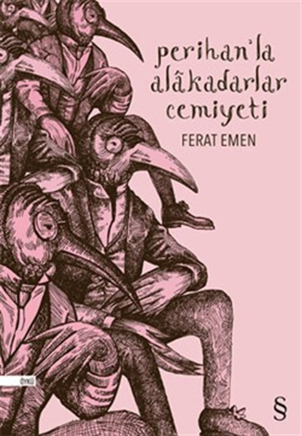 Perihan’la Alakadarlar Cemiyeti