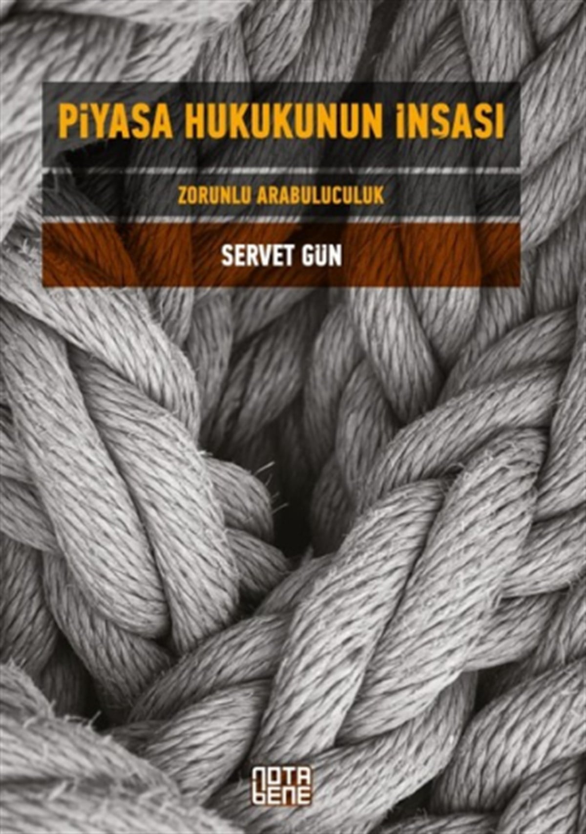 Piyasa Hukukunun İnşası