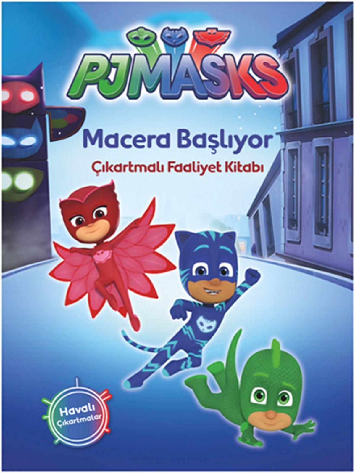 Pjmasks - Macera Başlıyor Çıkartmalı Faaliyet Kitabı