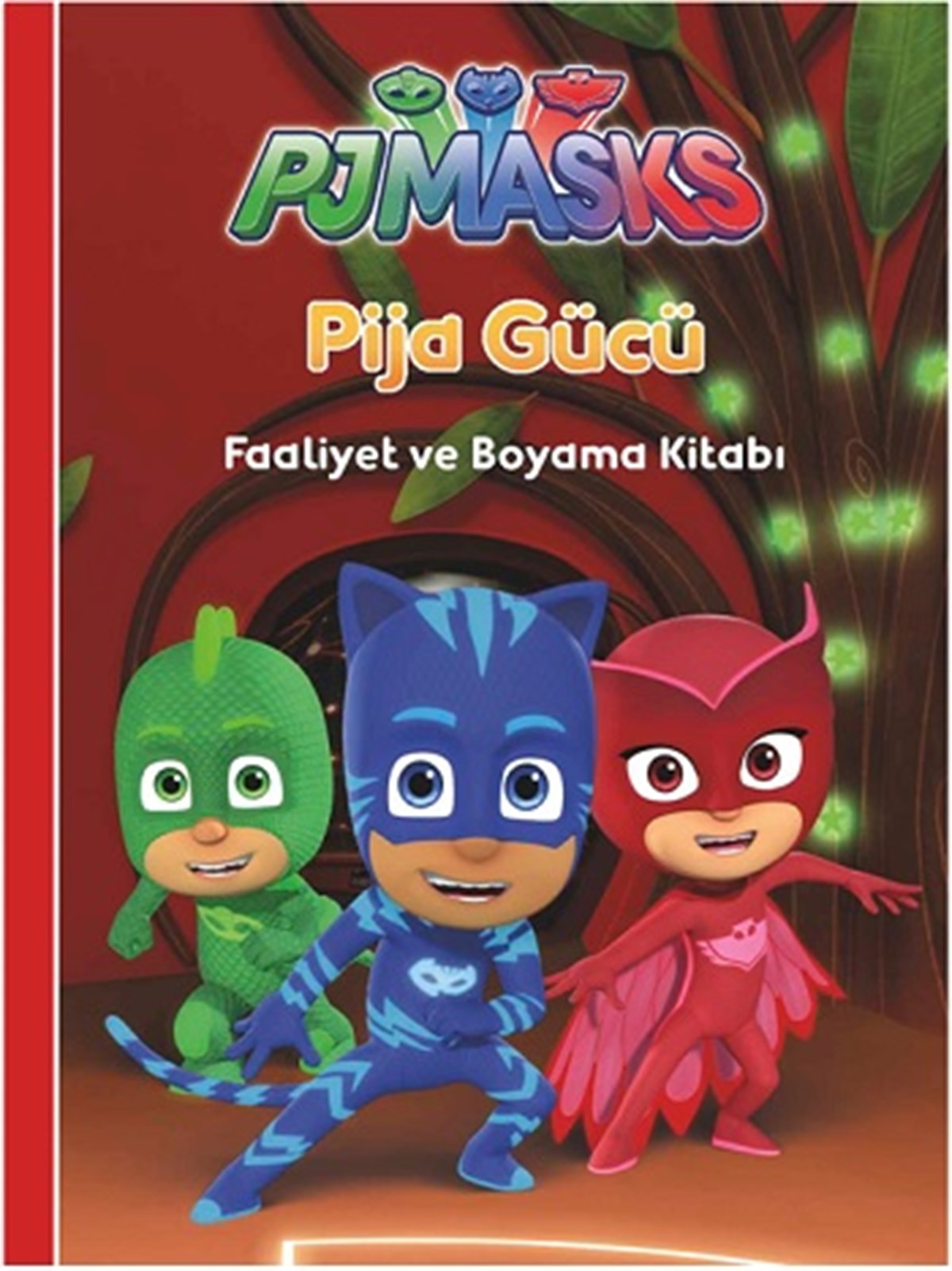 Pjmasks - Pija Gücü Faaliyet Kitabı ve Boyama