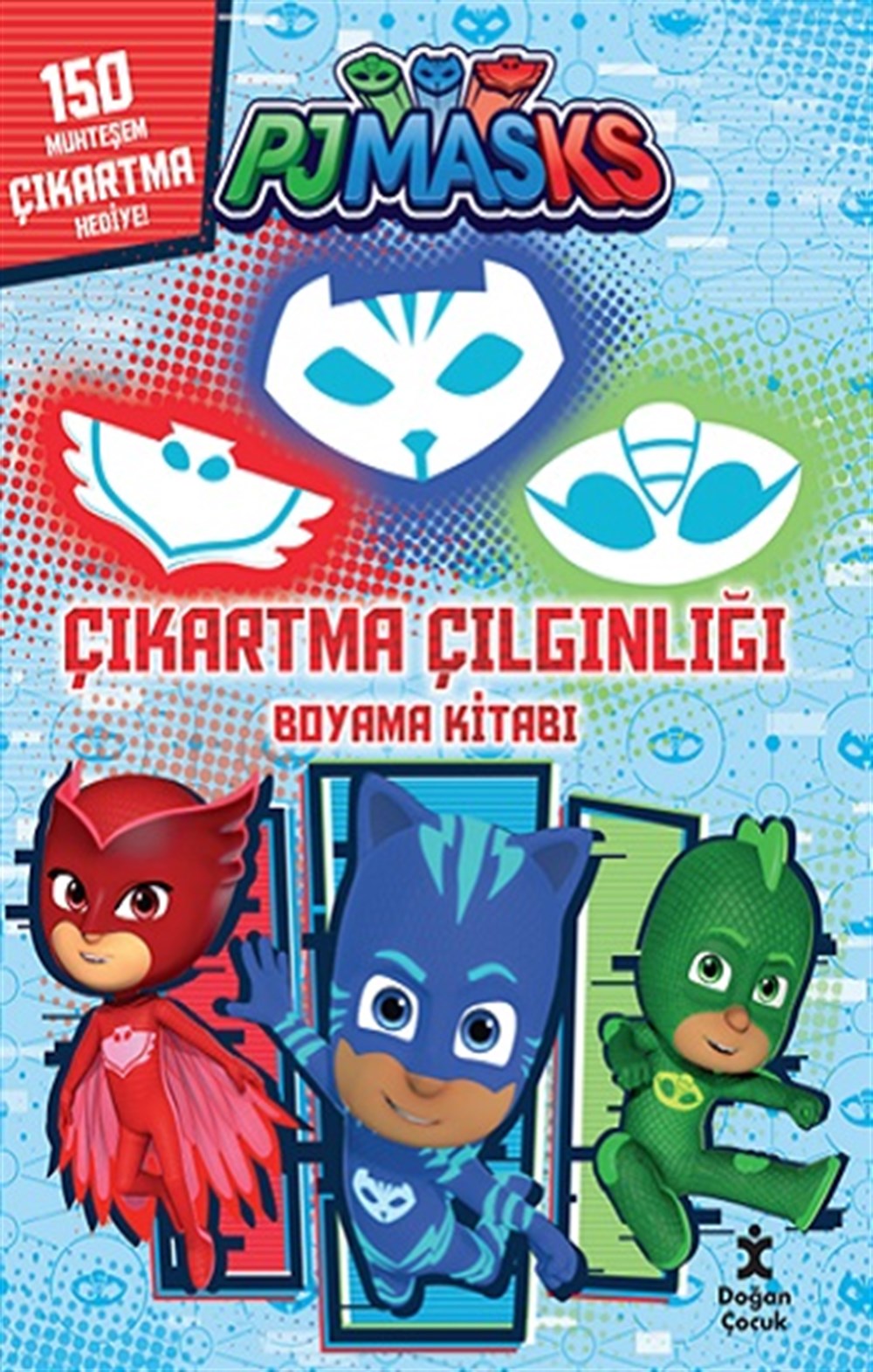Pjmasks Çıkartma Çılgınlığı Boyama Kitabı