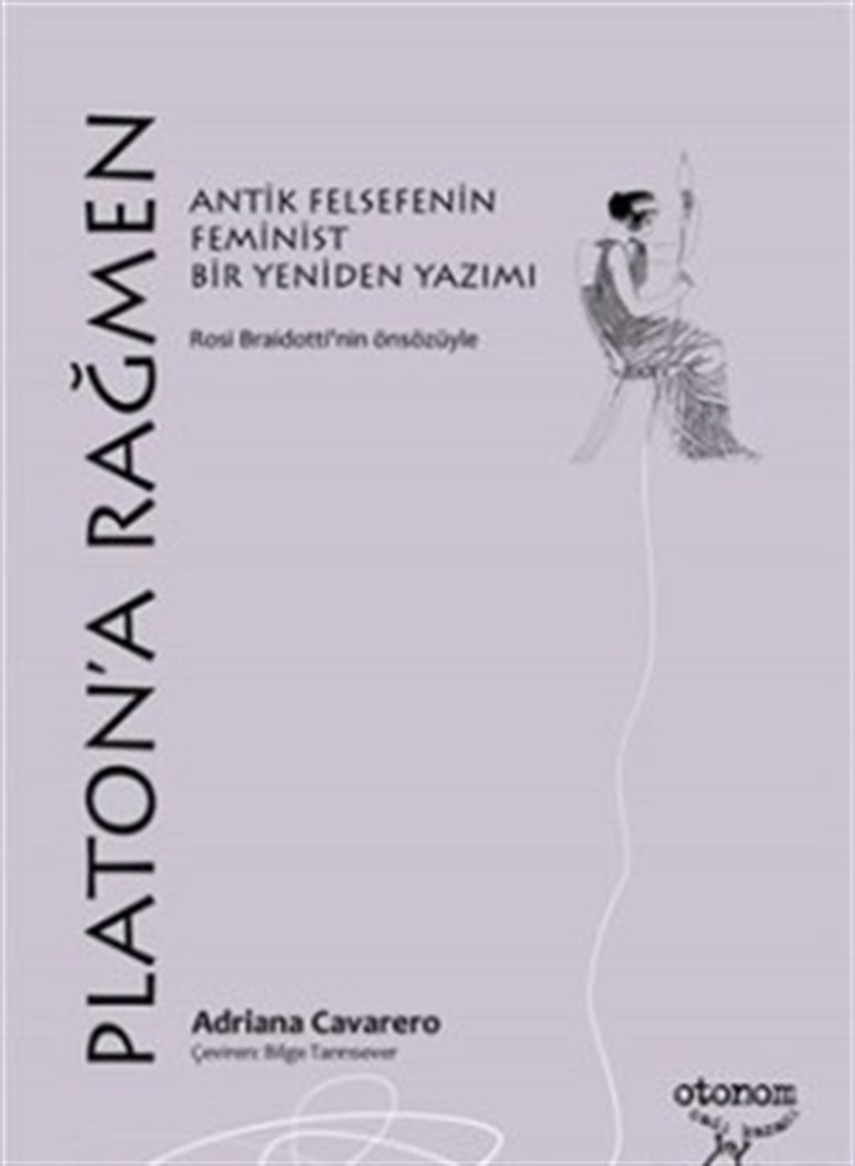 Platon’a Rağmen