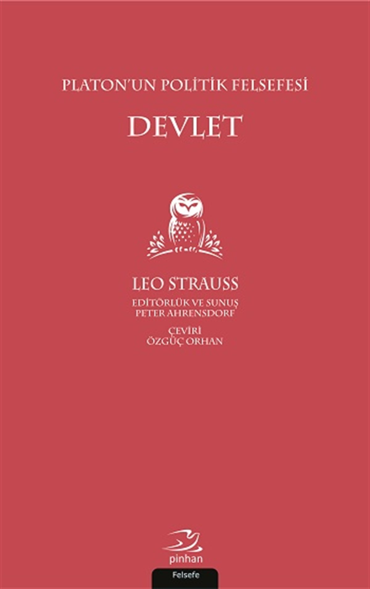 Platon'un Politik Felsefesi Devlet