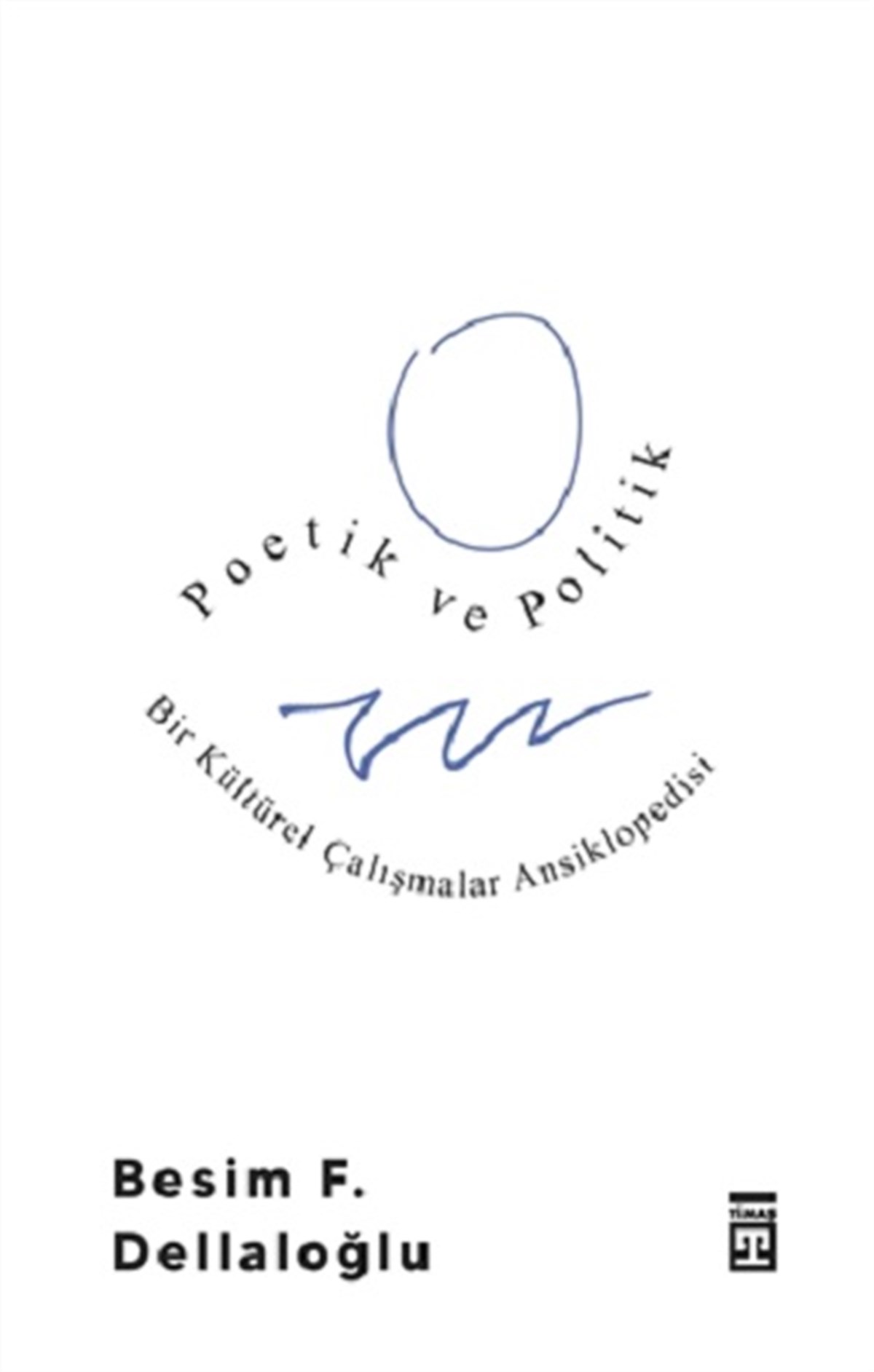 Poetik ve Politik