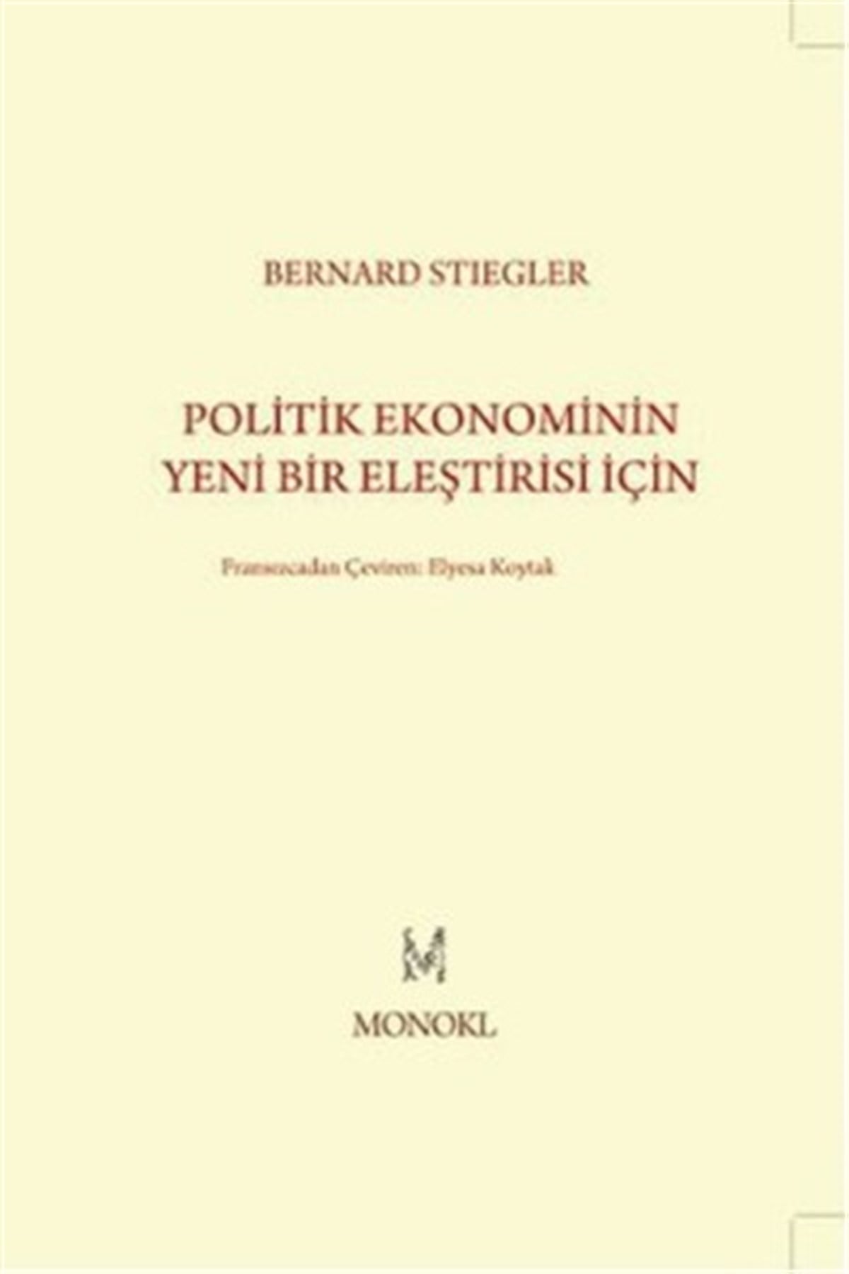 Politik Ekonominin Yeni Bir Eleştirisi İçin