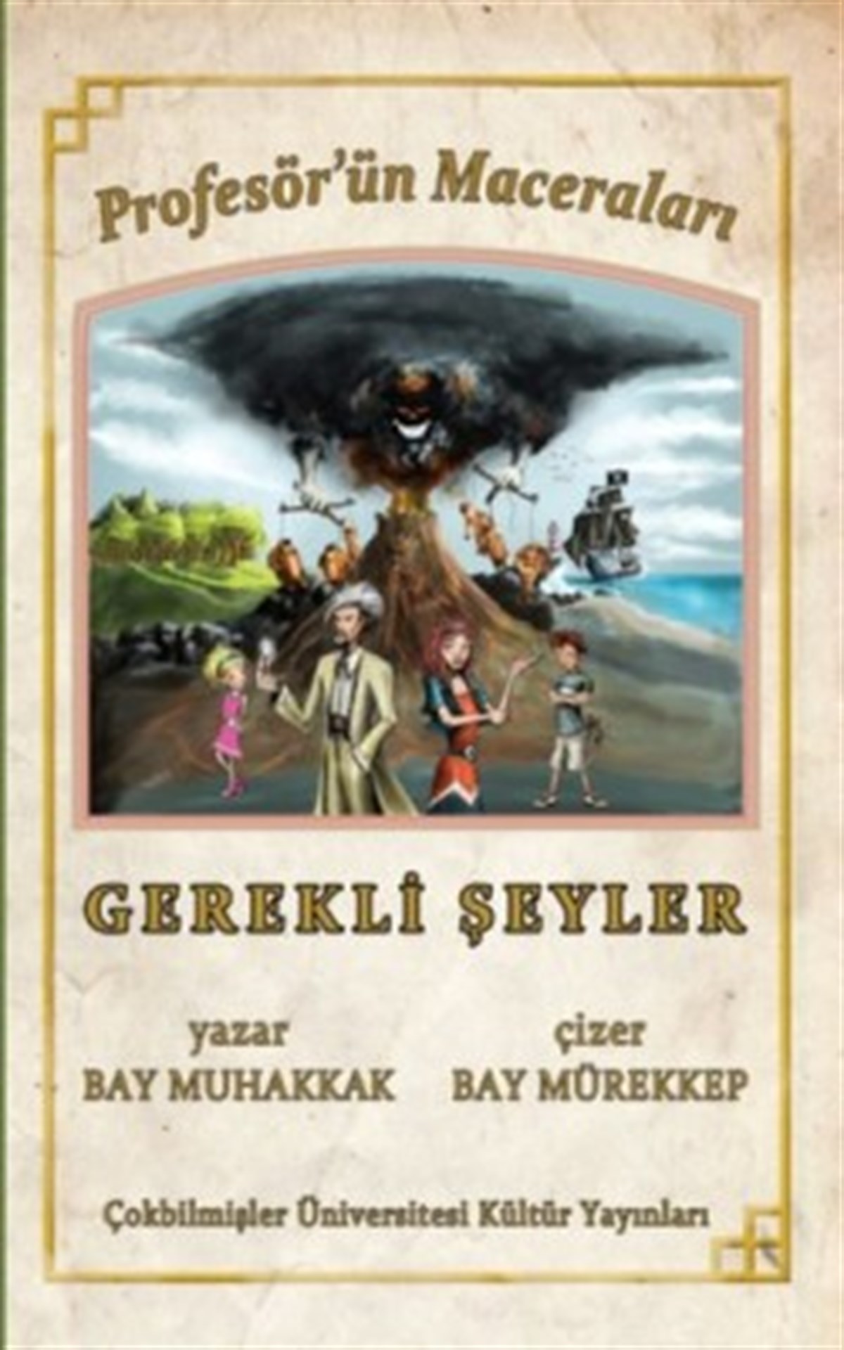 Profesör’ün Maceraları Gerekli Şeyler
