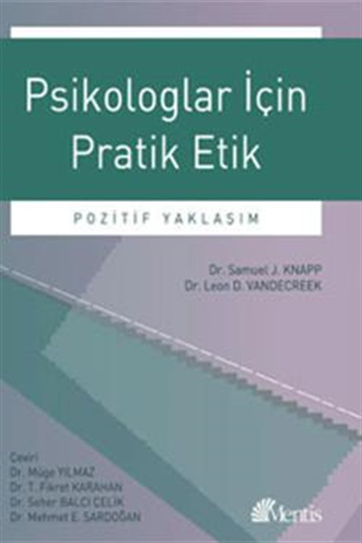 Psikologlar İçin Pratik Etik