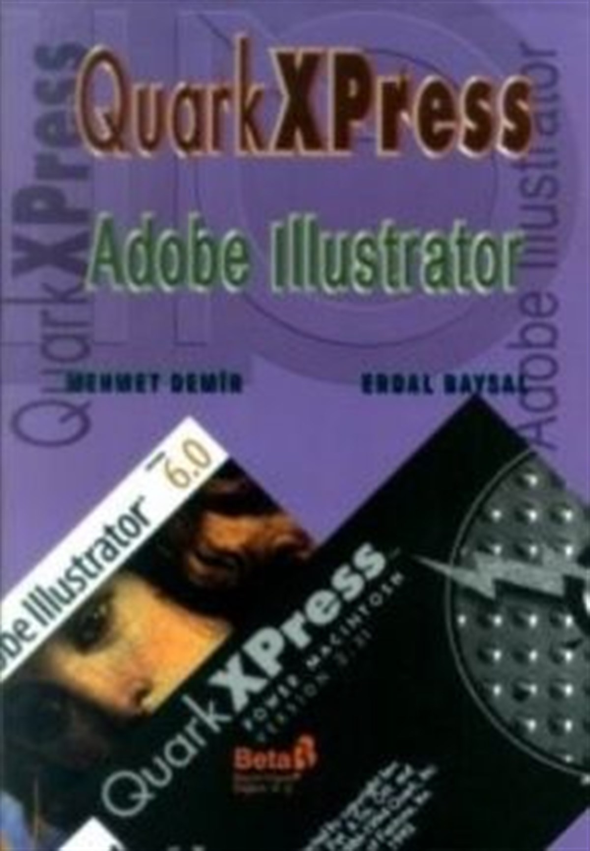 QuarkXPress Adobe Illustrator