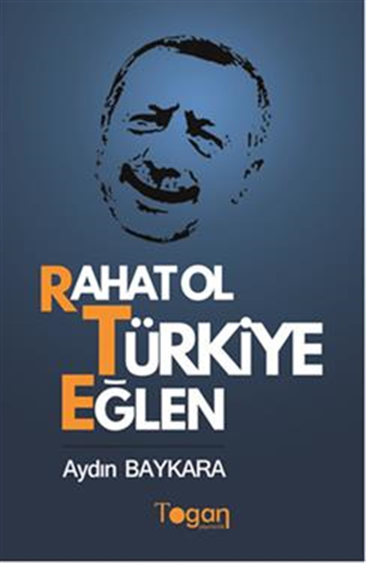 Rahat Ol Türkiye Eğlen